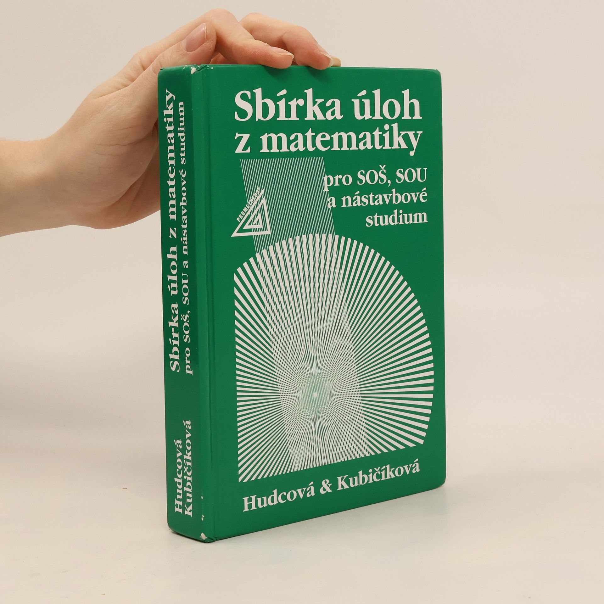 Sbírka úloh z matematiky pro SOŠ, SOU a nástavbové studium