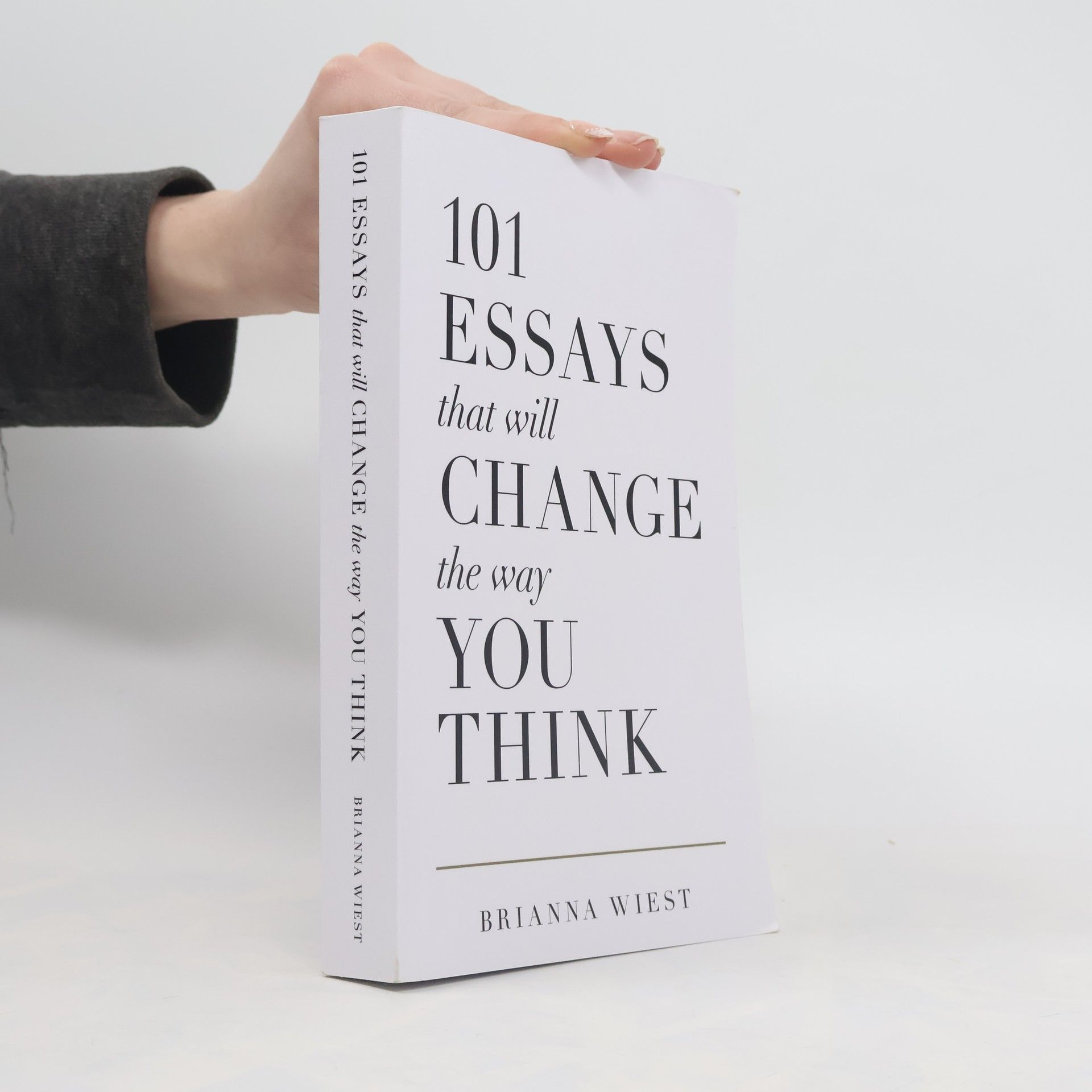 101 Essays That Will Change the Way You Think
