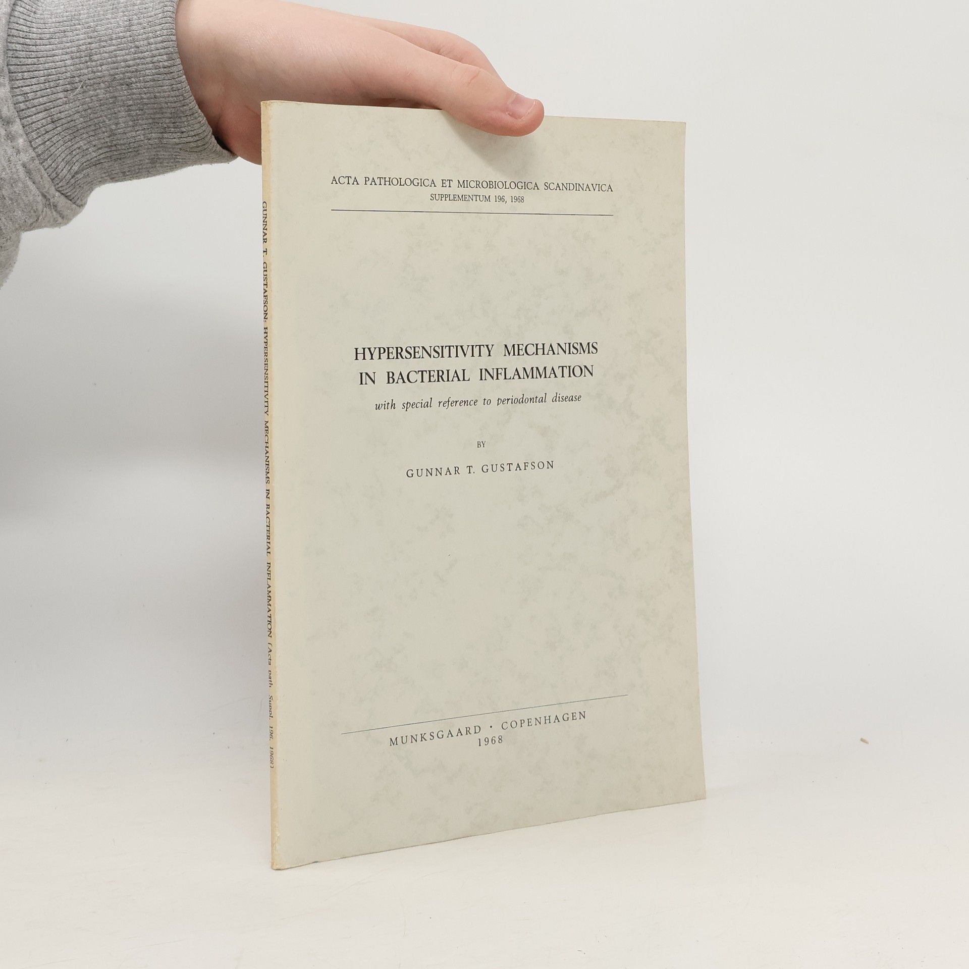 Gunnar T. Gustafson Hypersensitivity Mechanisms in Bacterial Infection