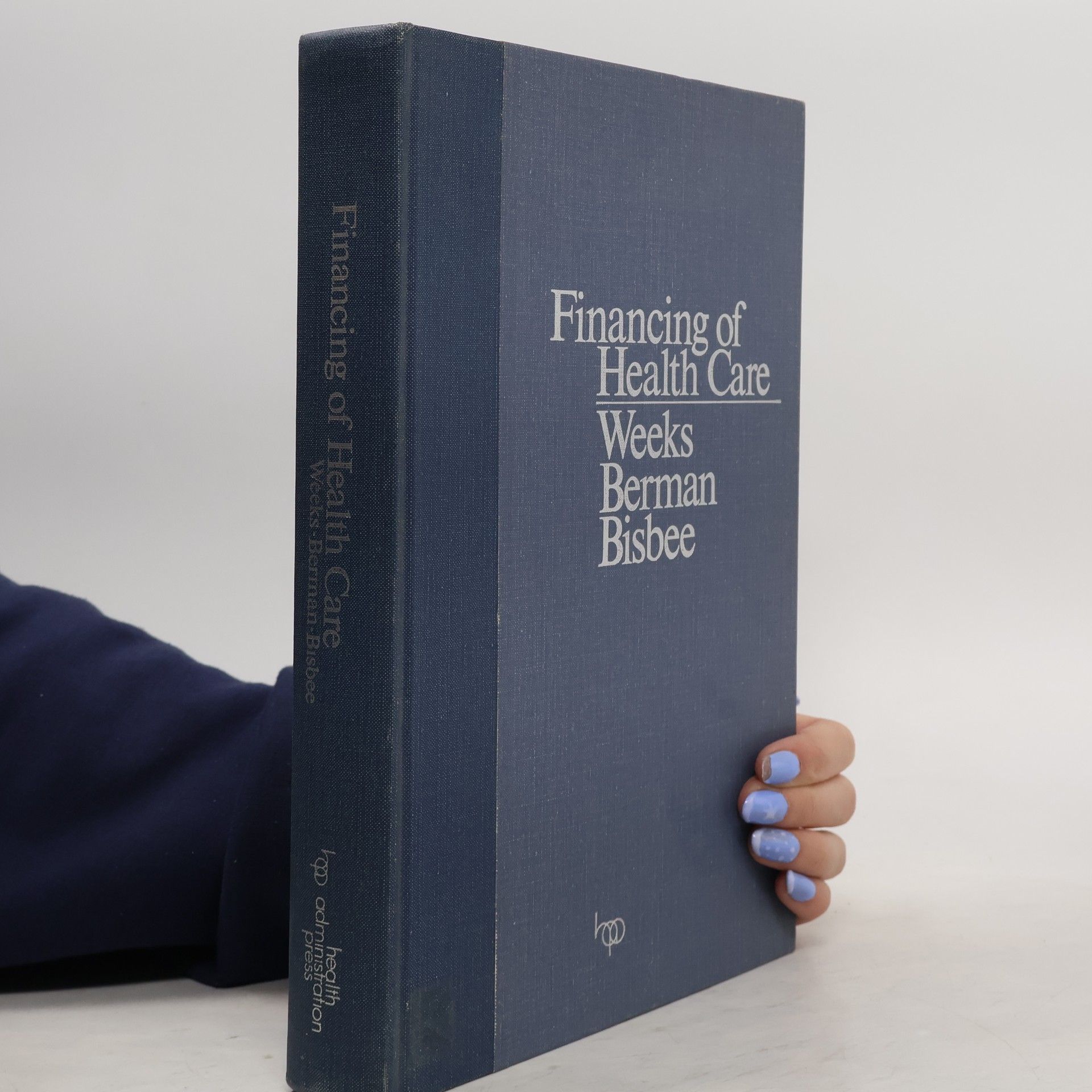 Lewis E. Weeks Financing of Health Care