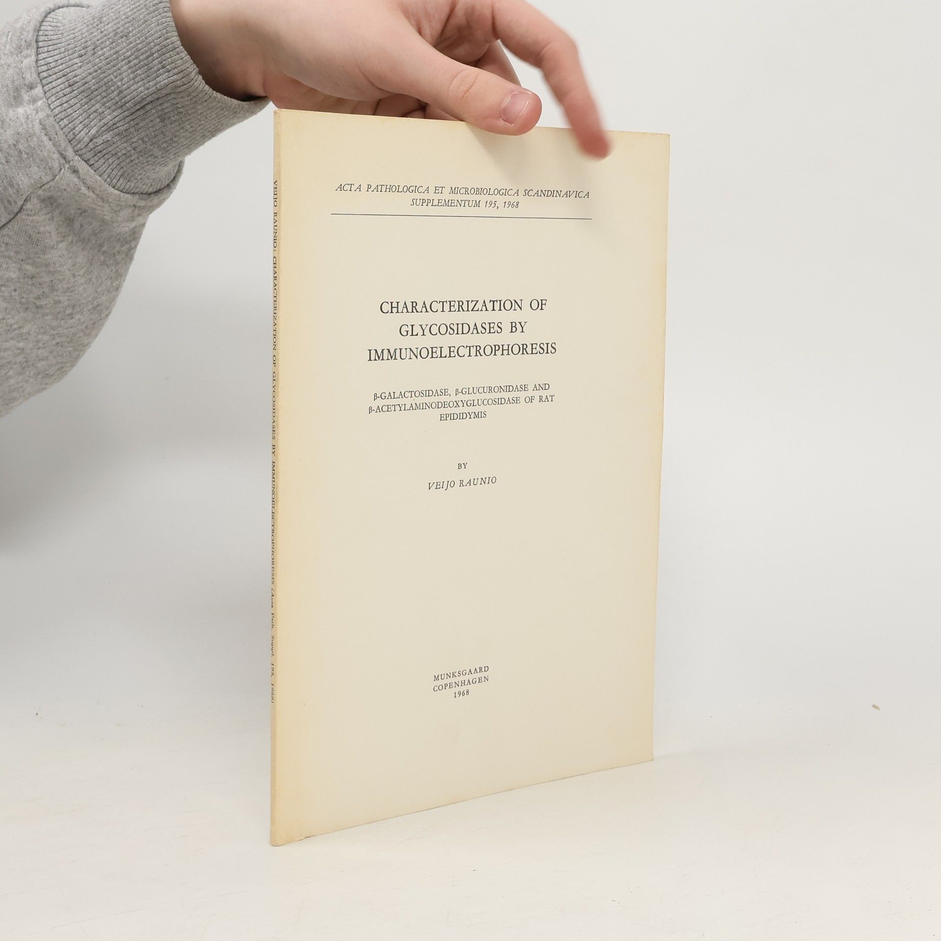 Veijo Raunio Characterization of Glycosidases by Immunoelectrophoresis