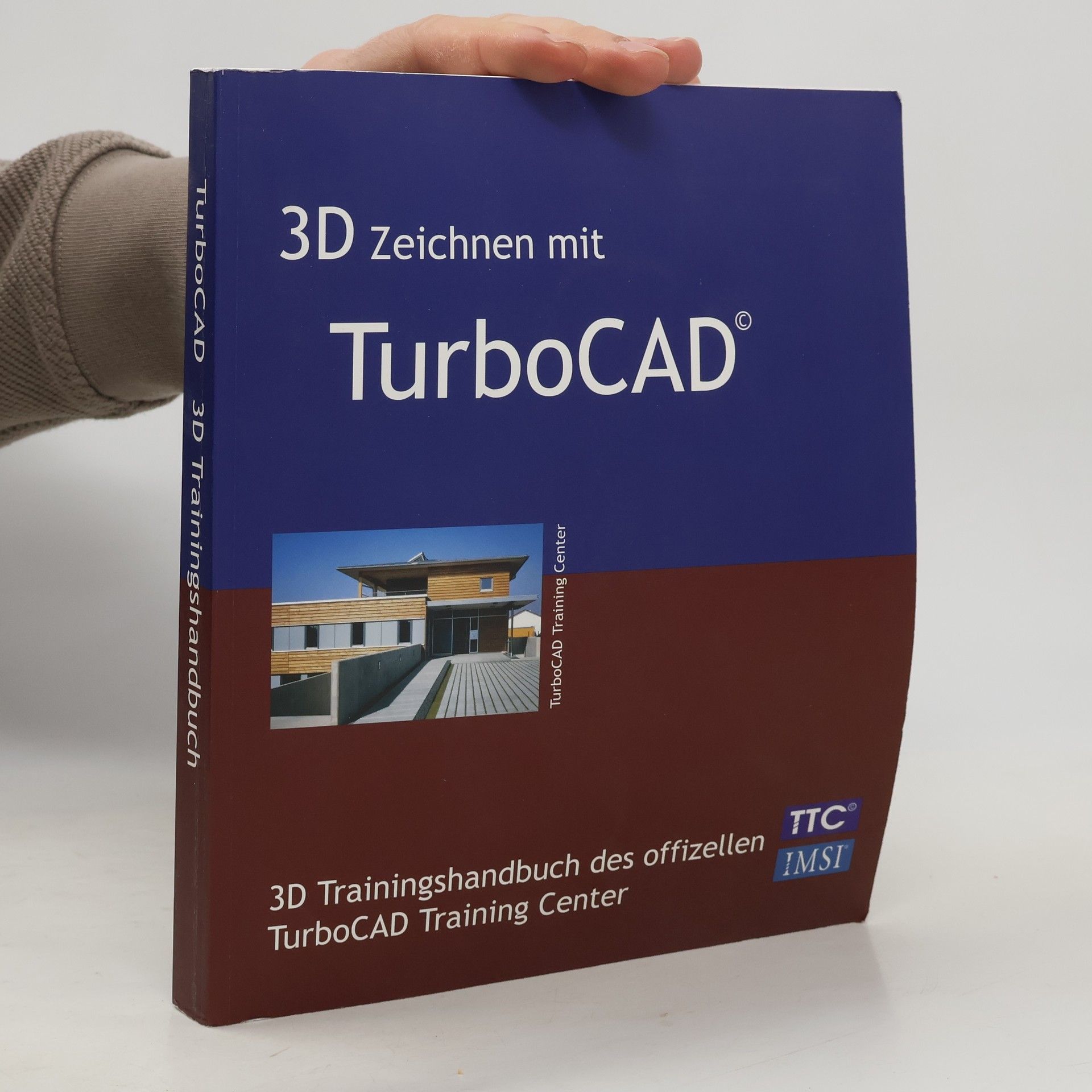 Kolektiv autorů 3D Zeichnen mit TurboCAD – Trainingshandbuch