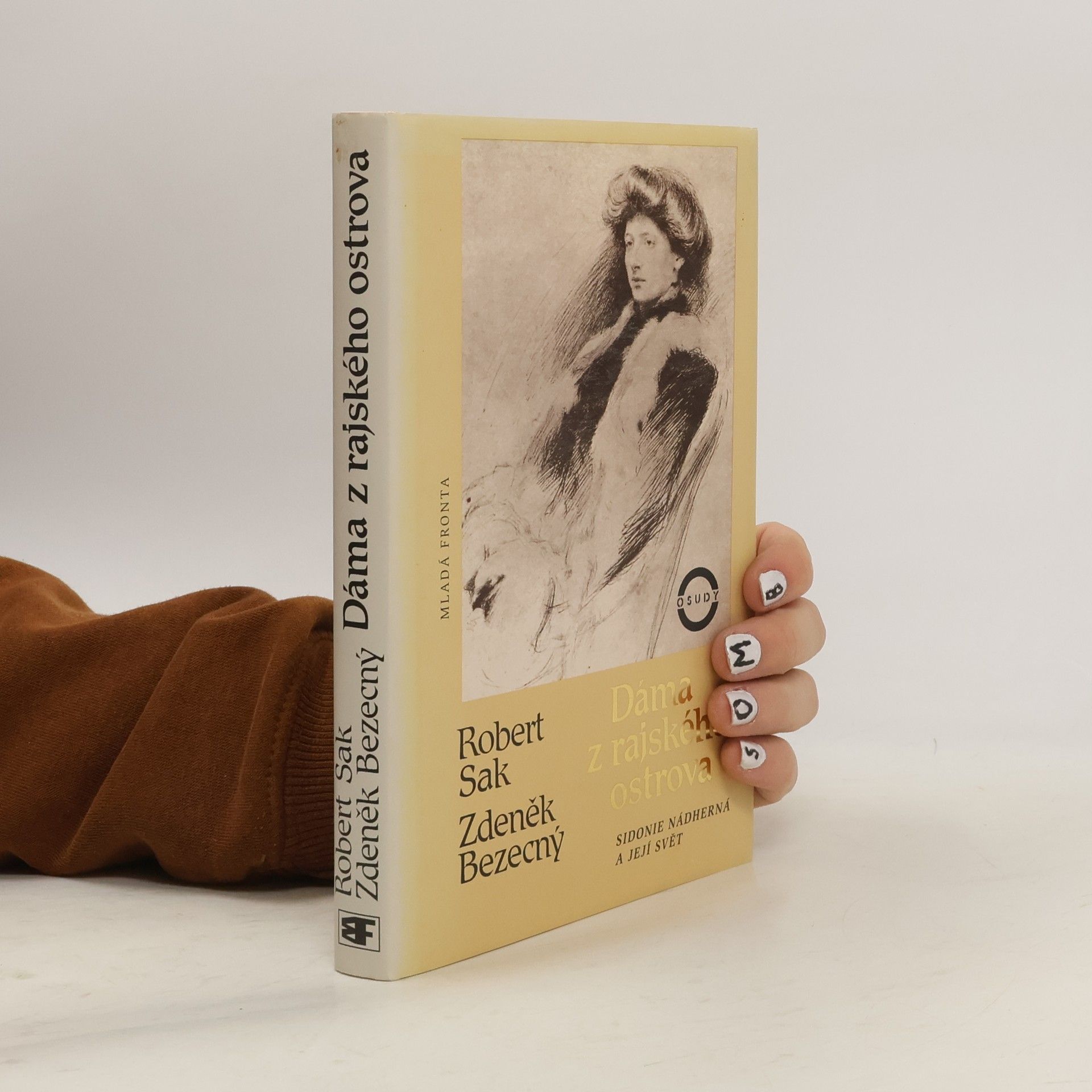 Robert Sak Dáma z rajského ostrova. Sidonie Nádherná a její svět