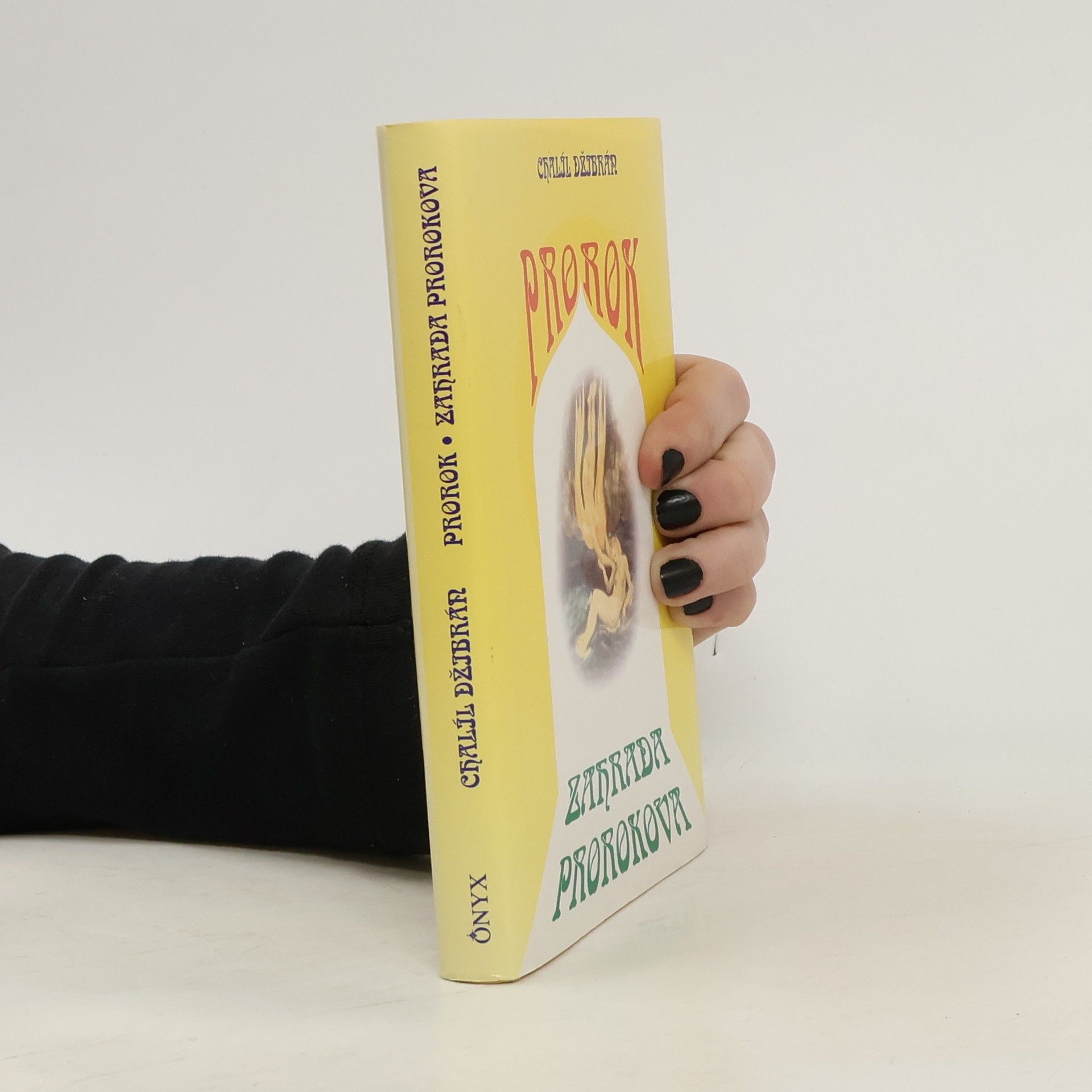 Chalíl Džibrán Prorok. Zahrada prorokova