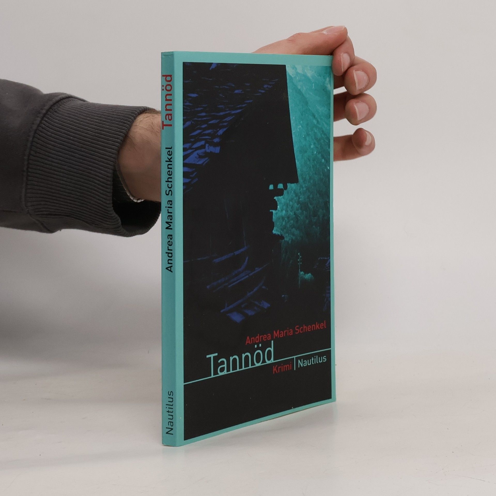 Andrea Maria Schenkel Tannöd