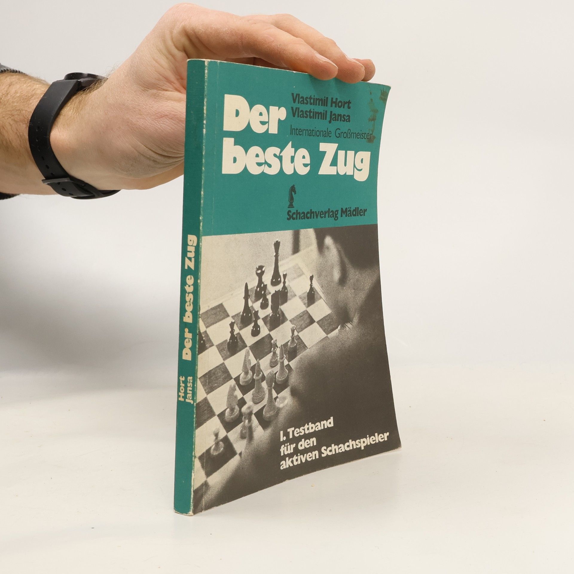 Vlastimil Hort Der beste Zug. I. Testband für den aktiven Spieler
