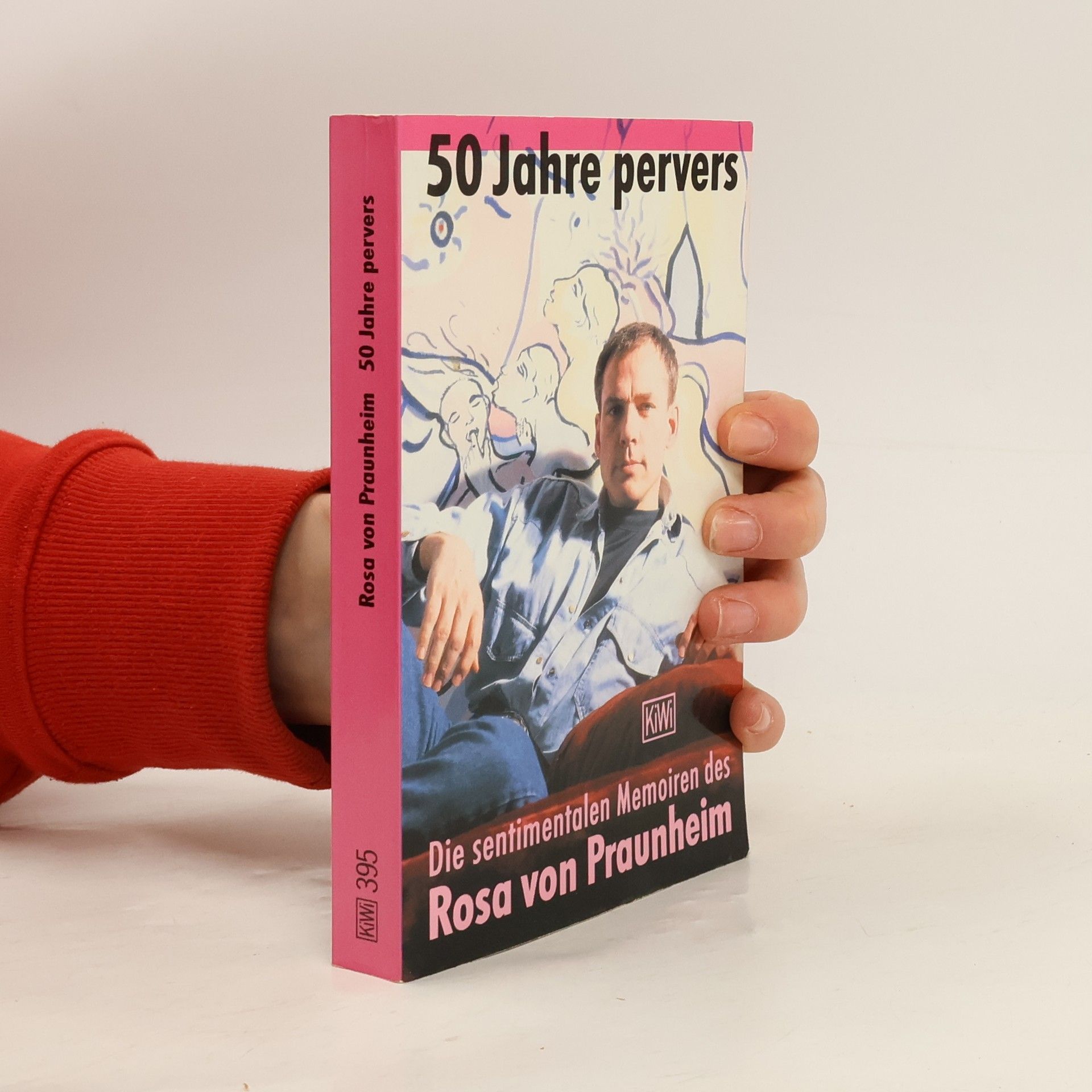 Rosa von Praunheim 50 Jahre pervers