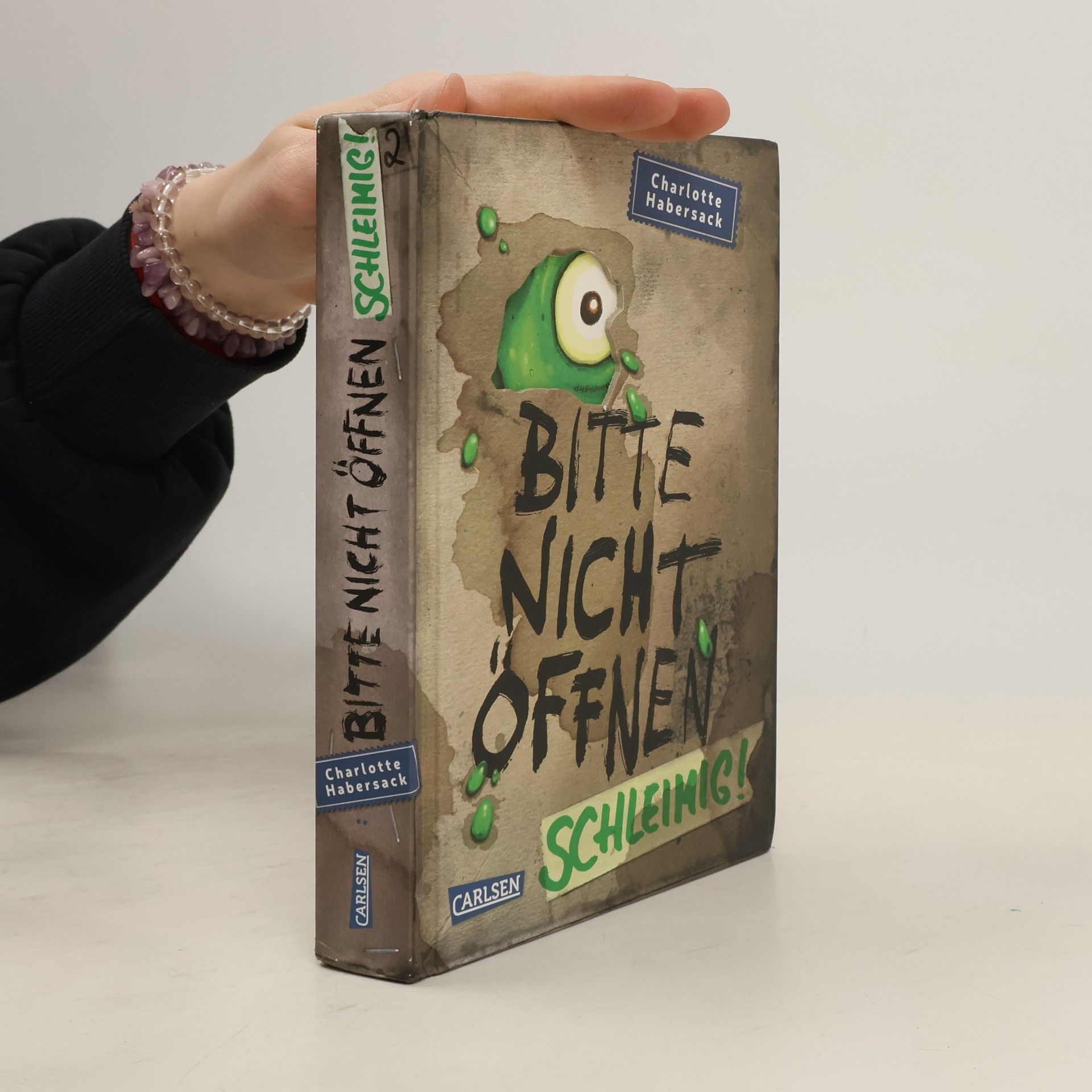 Charlotte Habersack Bitte nicht öffnen 2. Schleimig!
