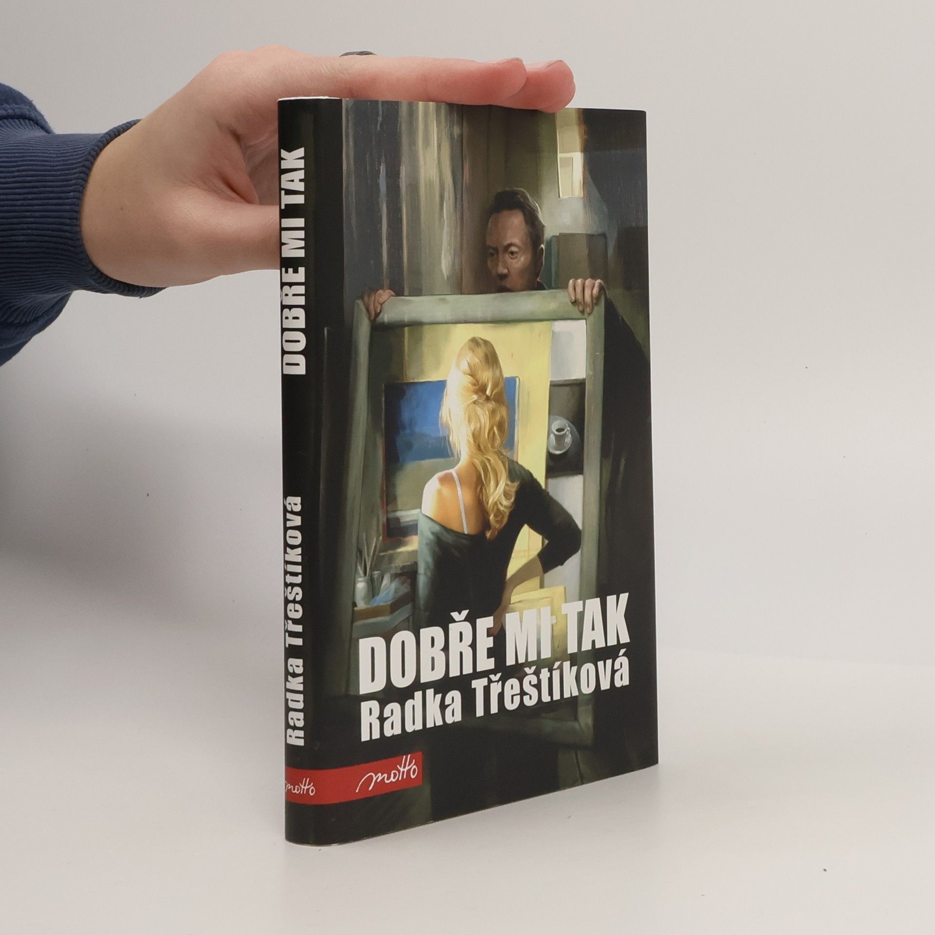 Radka Třeštíková Dobře mi tak