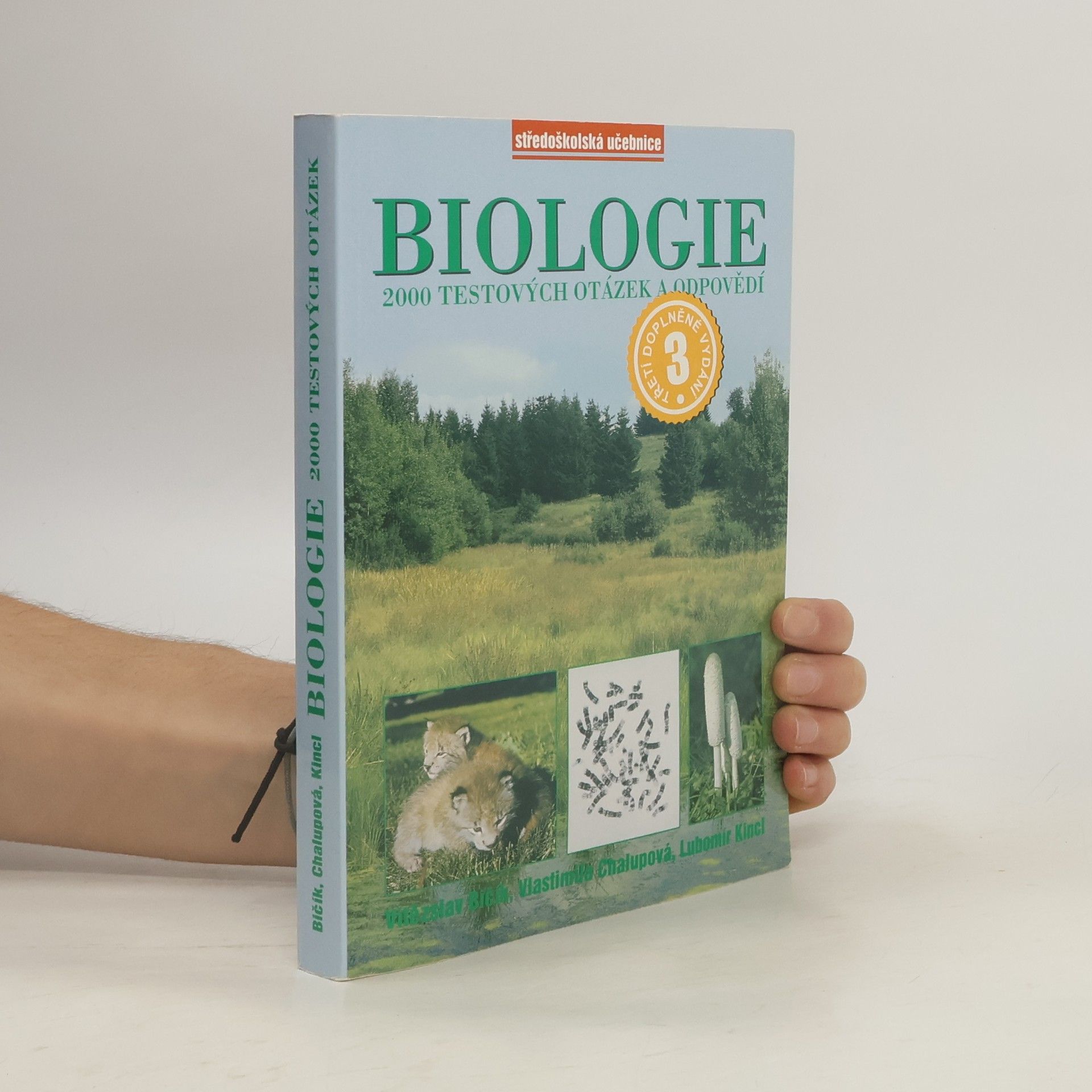 Vlastimila Chalupová-Karlovská Biologie : 2000 testových otázek a odpovědí