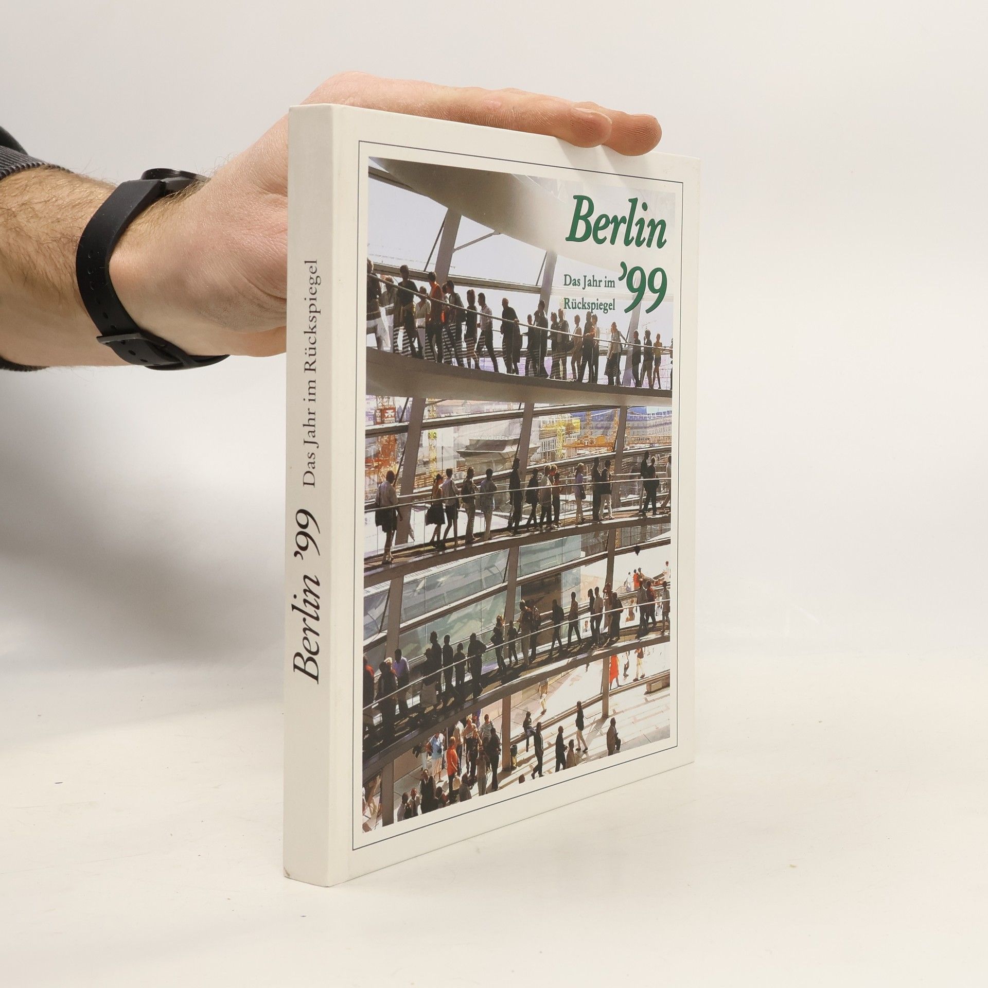 Autorenkollektiv Berlin ´99. Das Jahr im Rückspiegel.