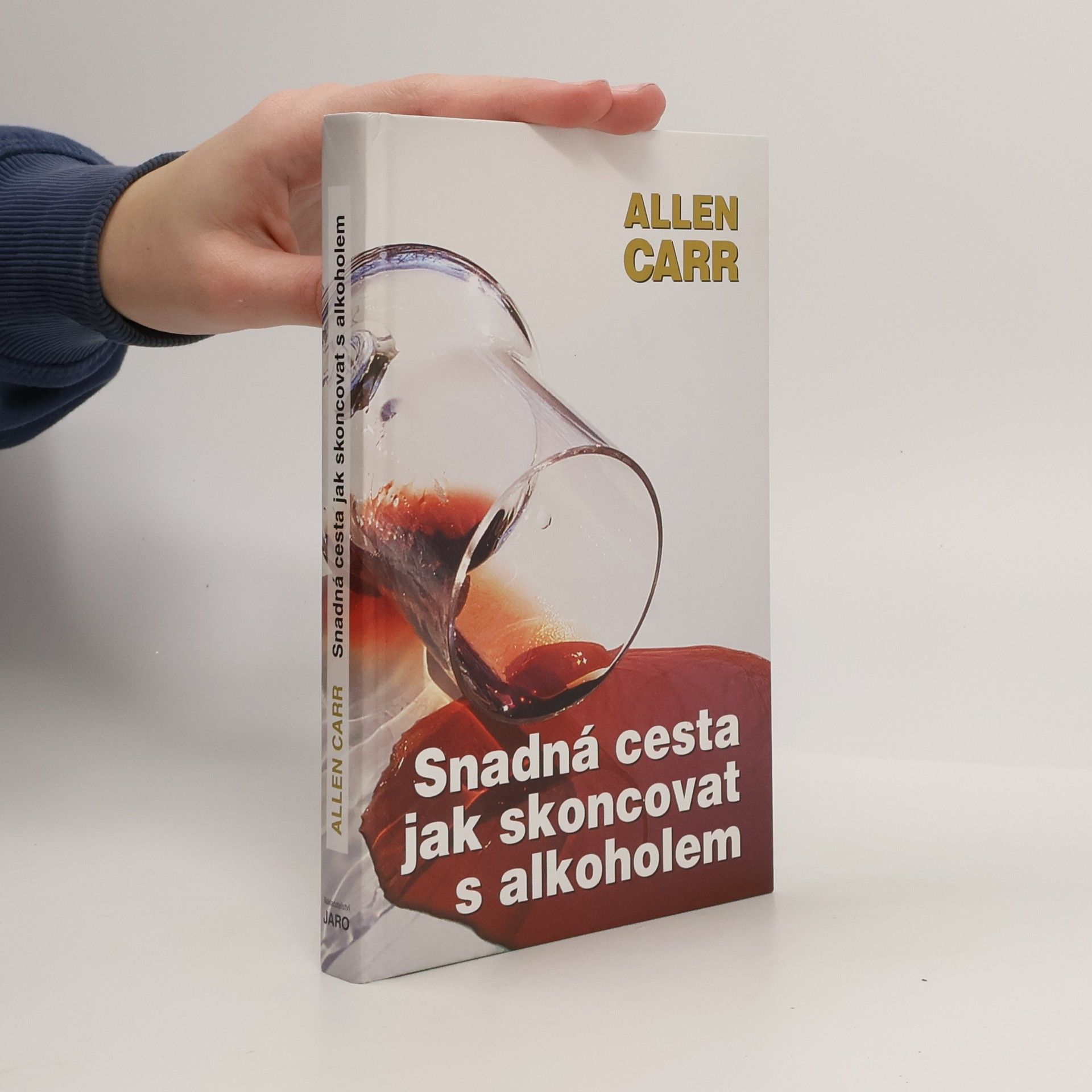 Allen Carr Snadná cesta jak skoncovat s alkoholem