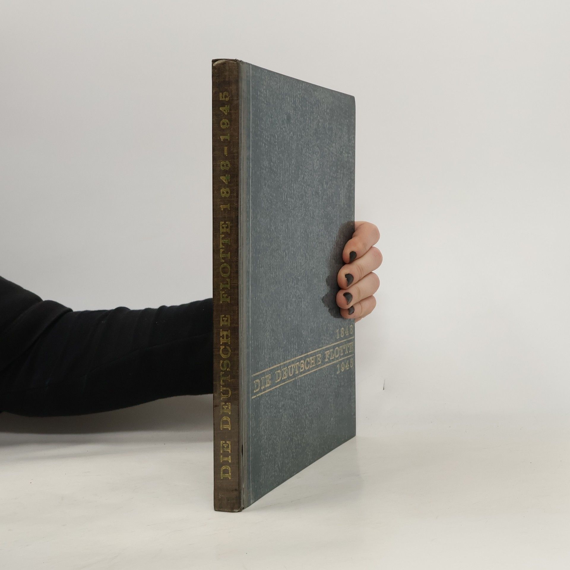 Autorenkollektiv Die deutsche Flotte 1848–1945