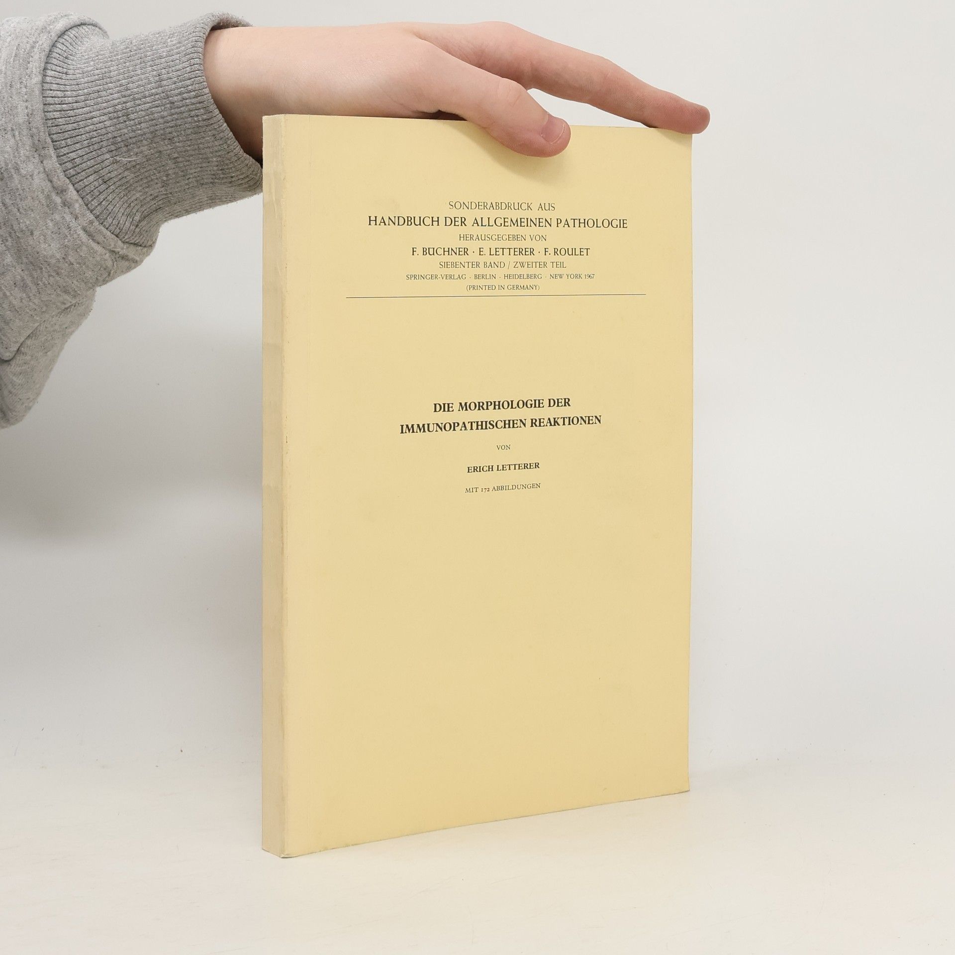 Erich Letterer Die Morphologie der Immunopathischen Reaktionen. Band 7. Teil 2