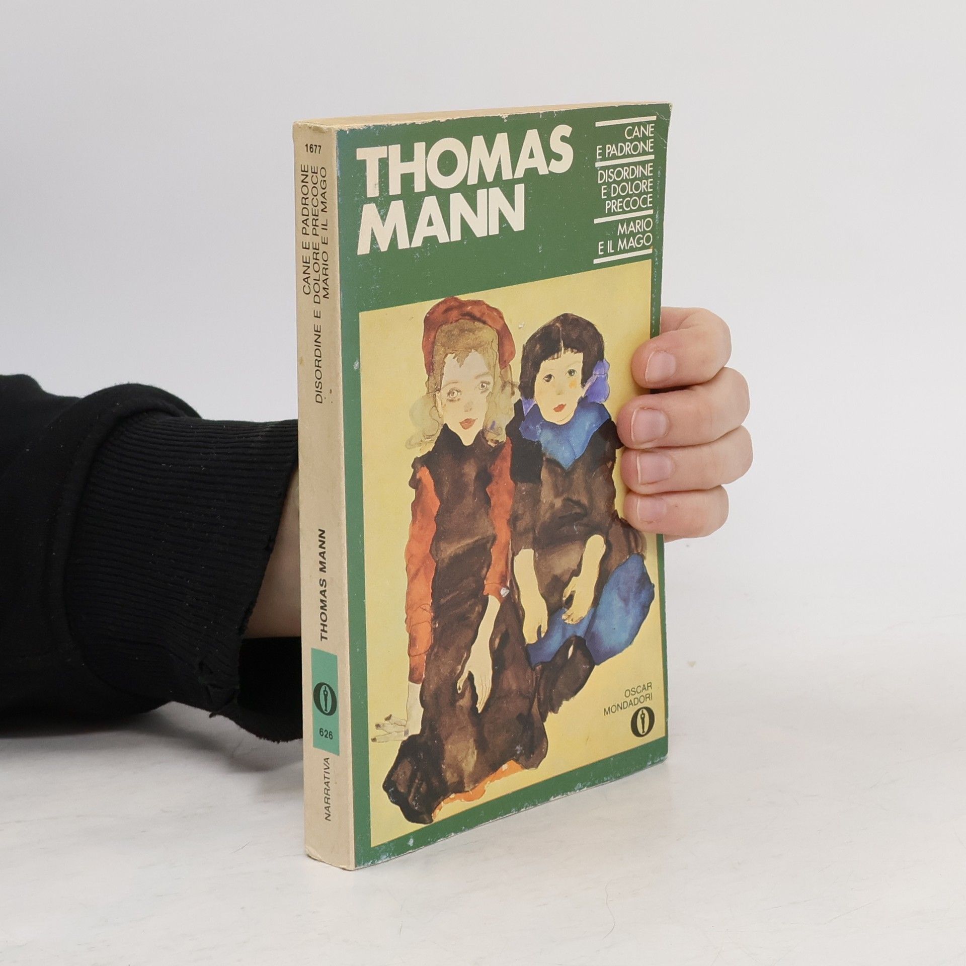 Thomas Mann Cane e padrone. Disordine e dolore precoce. Mario e il mago