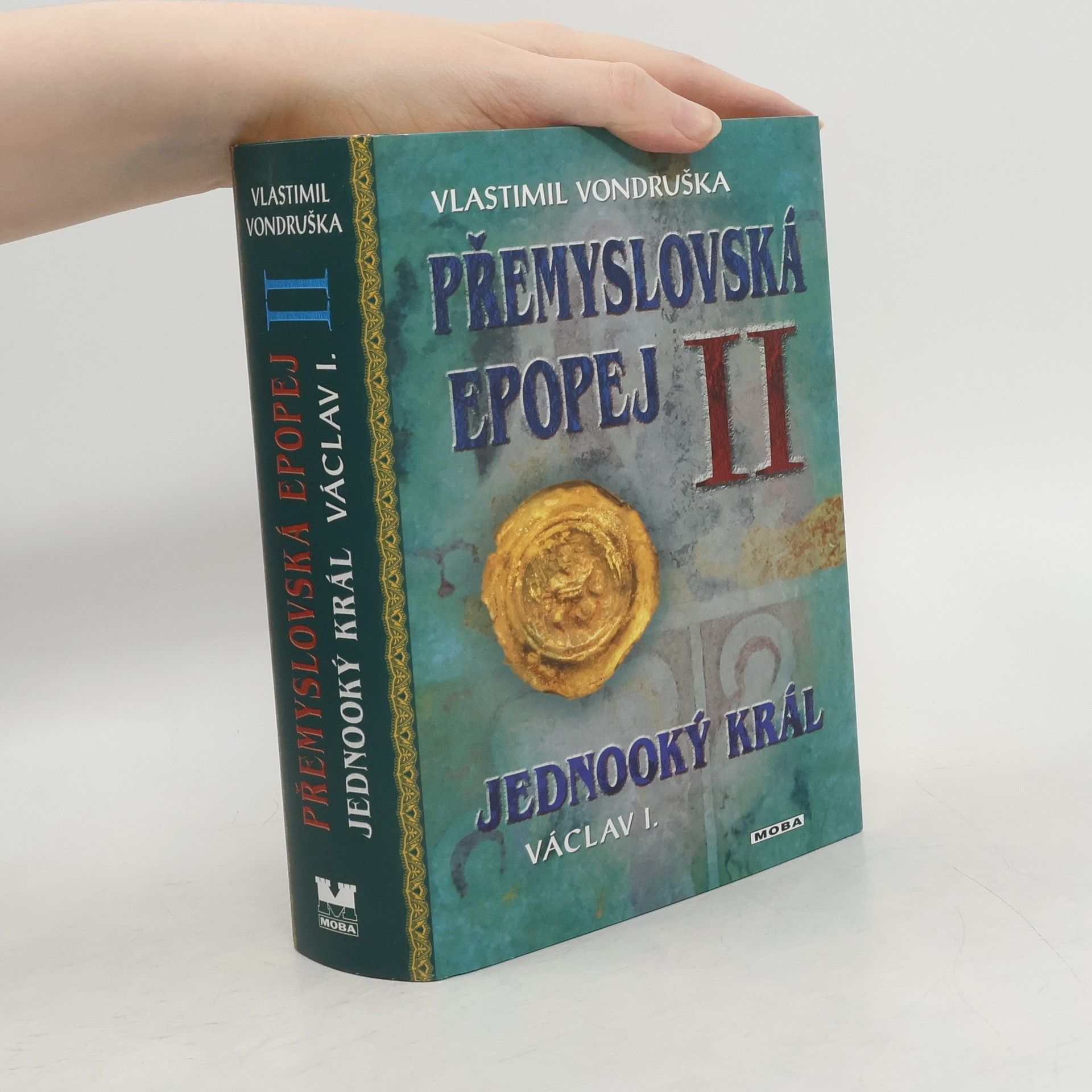 Vlastimil Vondruška Přemyslovská epopej II.