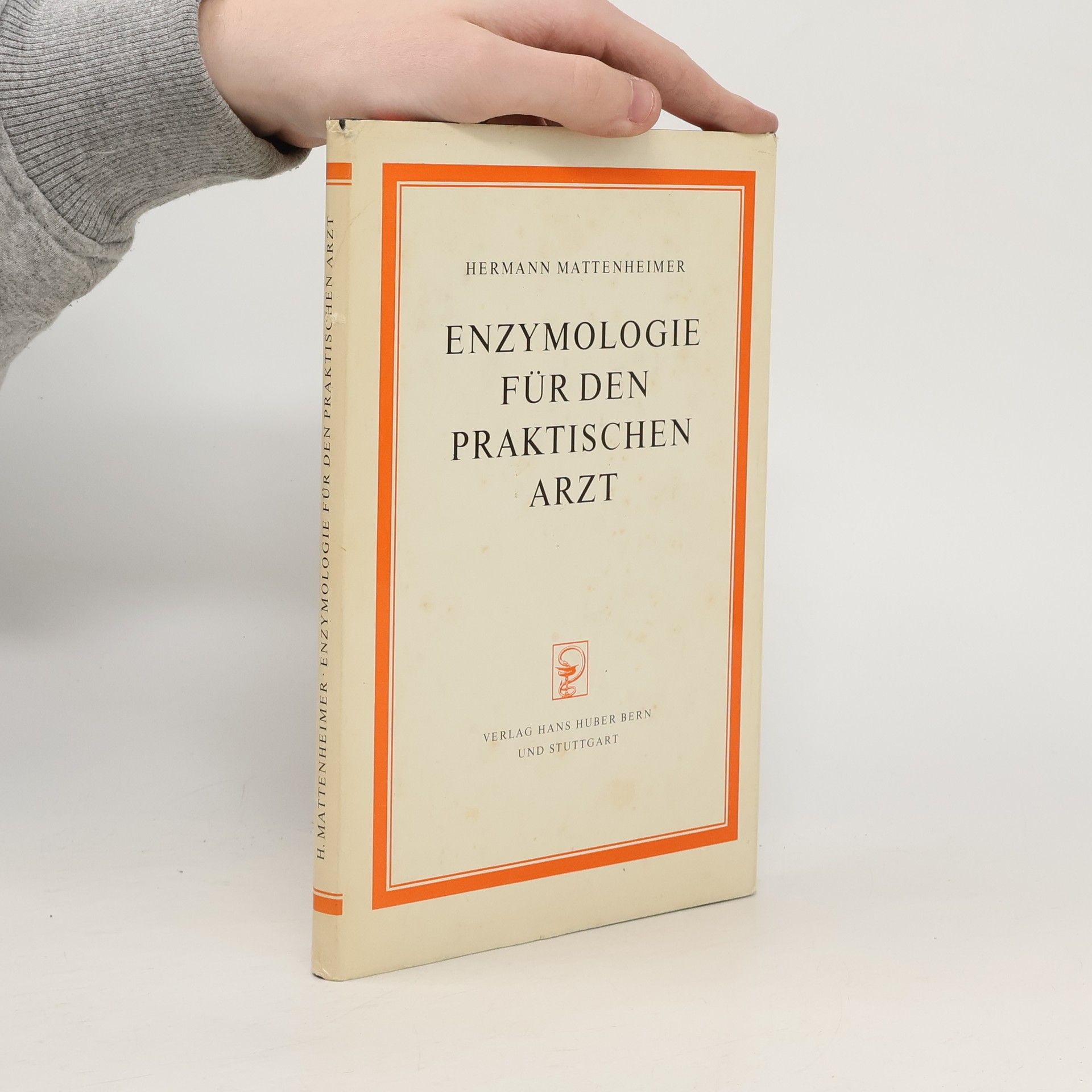 Hermann Mattenheimer Enzymologie für den praktischen Arzt