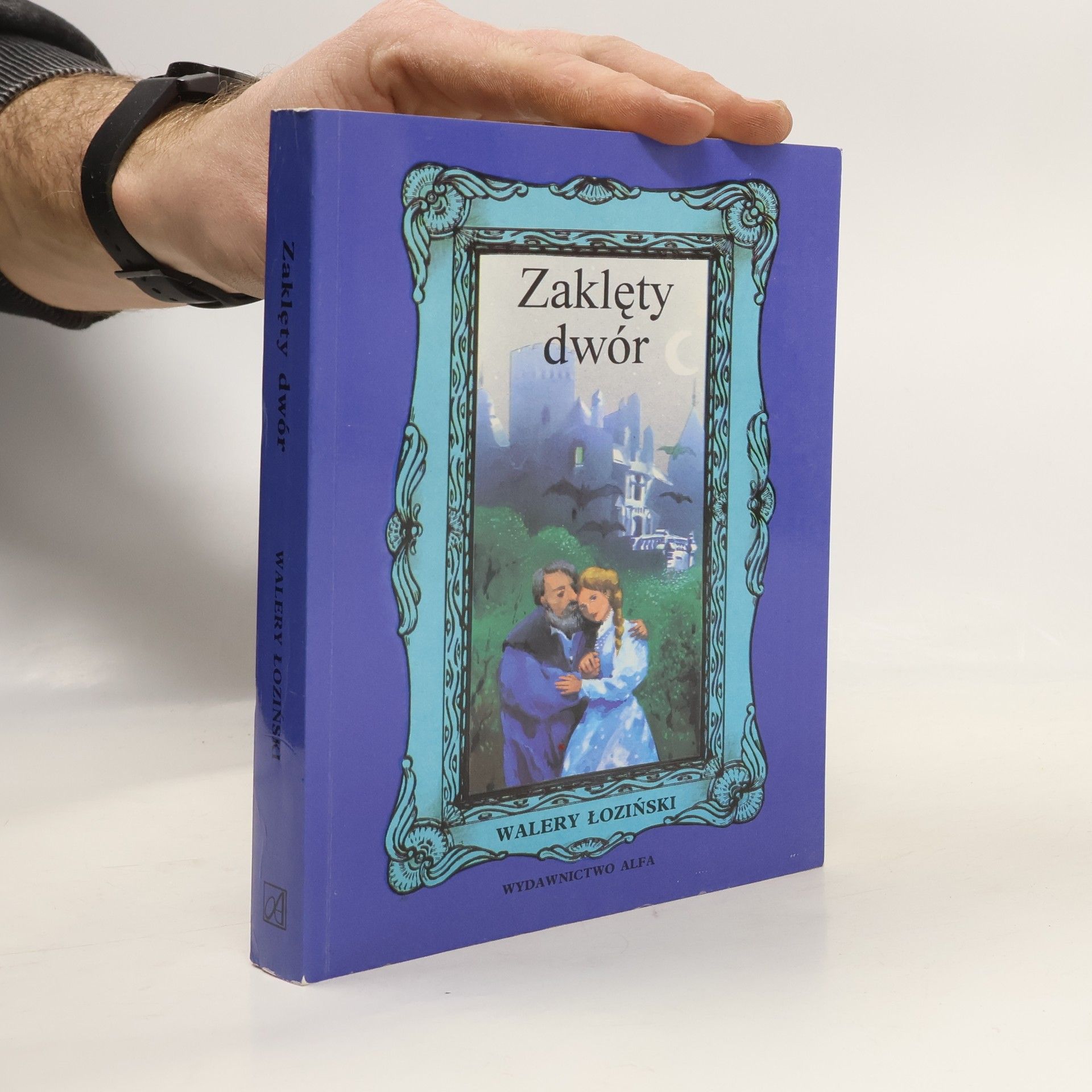 Walery Loziński Zaklęty dwór