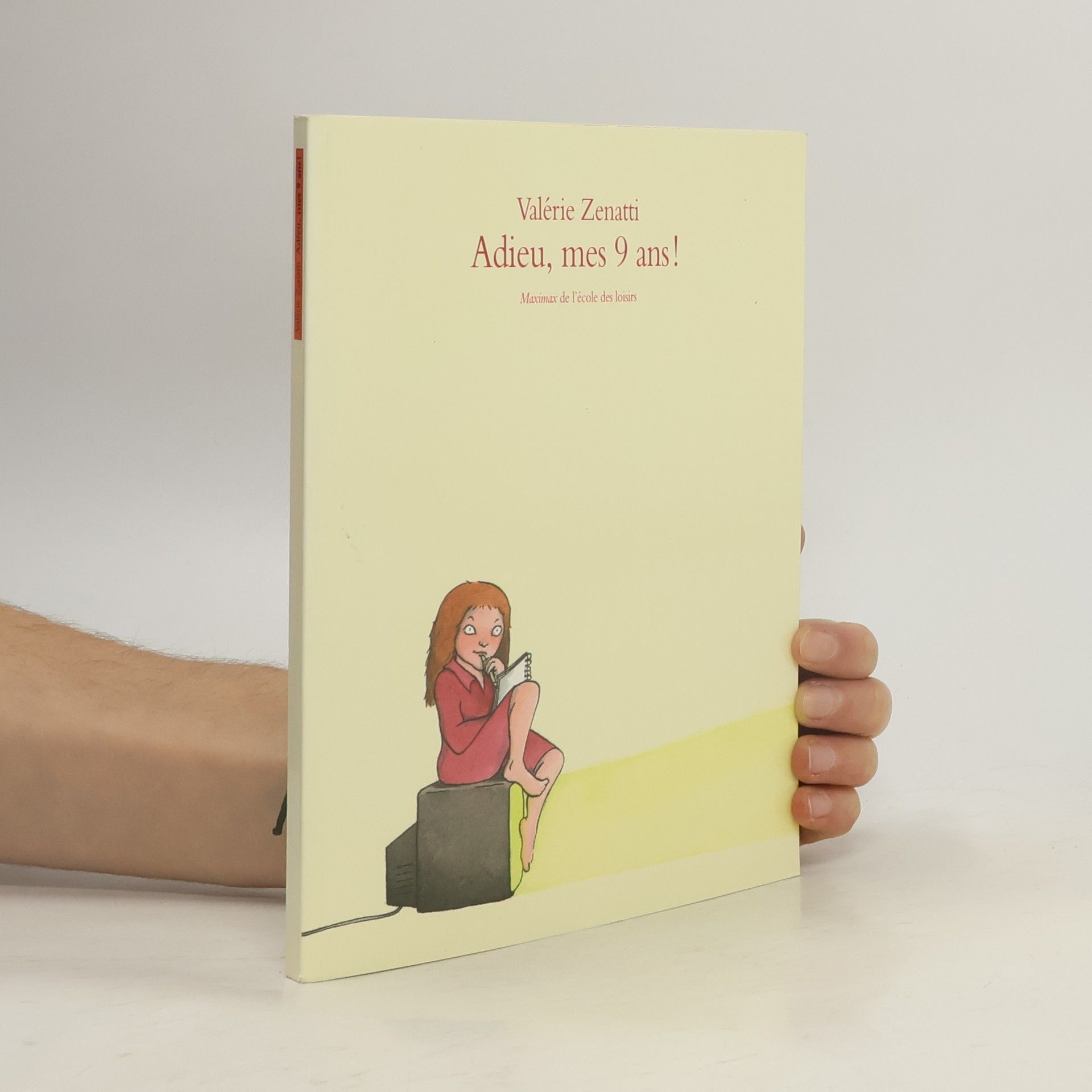Valérie Zenatti Maximax: Adieu, mes 9 ans !