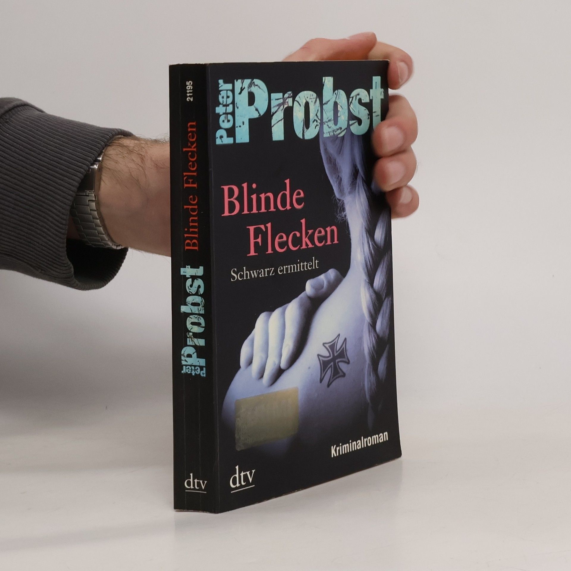 Peter Probst Schwarz ermittelt 1. Blinde Flecken