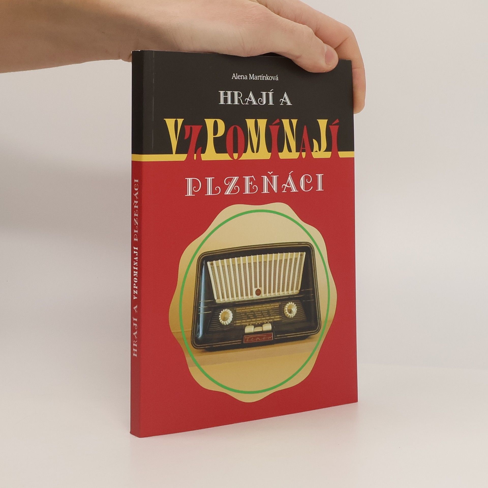 Alena Martínková Hrají a vzpomínají Plzeňáci