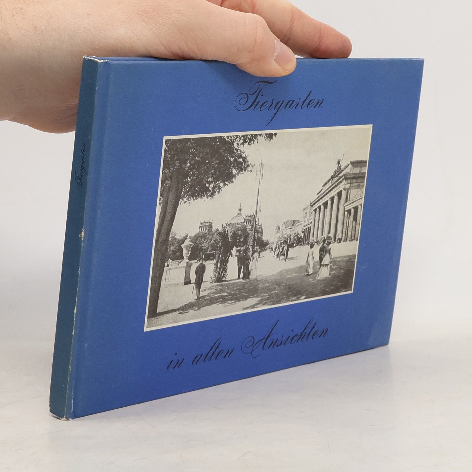 Gustav Sichelschmidt Tiergarten in alten Ansichten