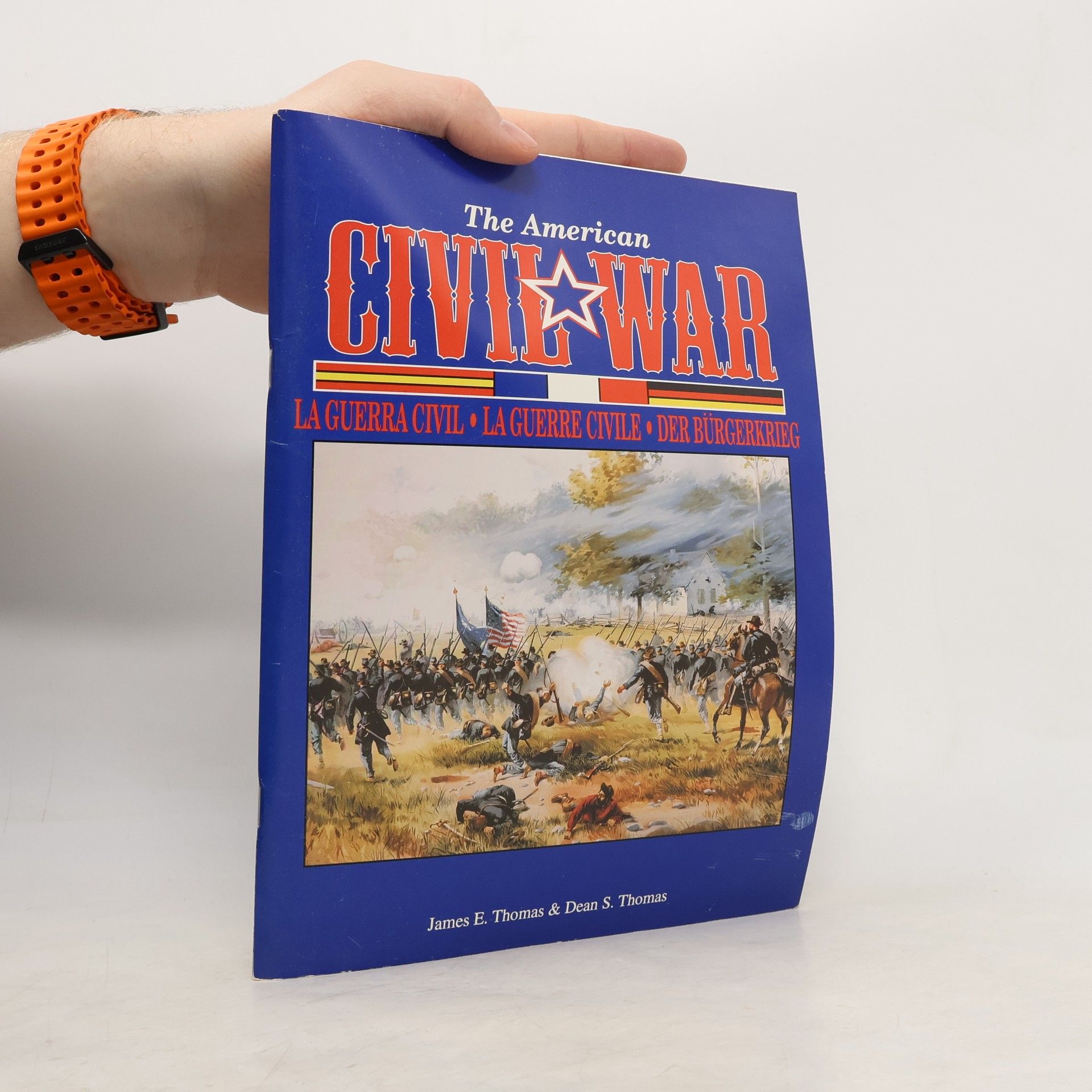 James E. Thomas The American Civil War: La guerra civil - La guerre civile - Der Bürgerkrieg
