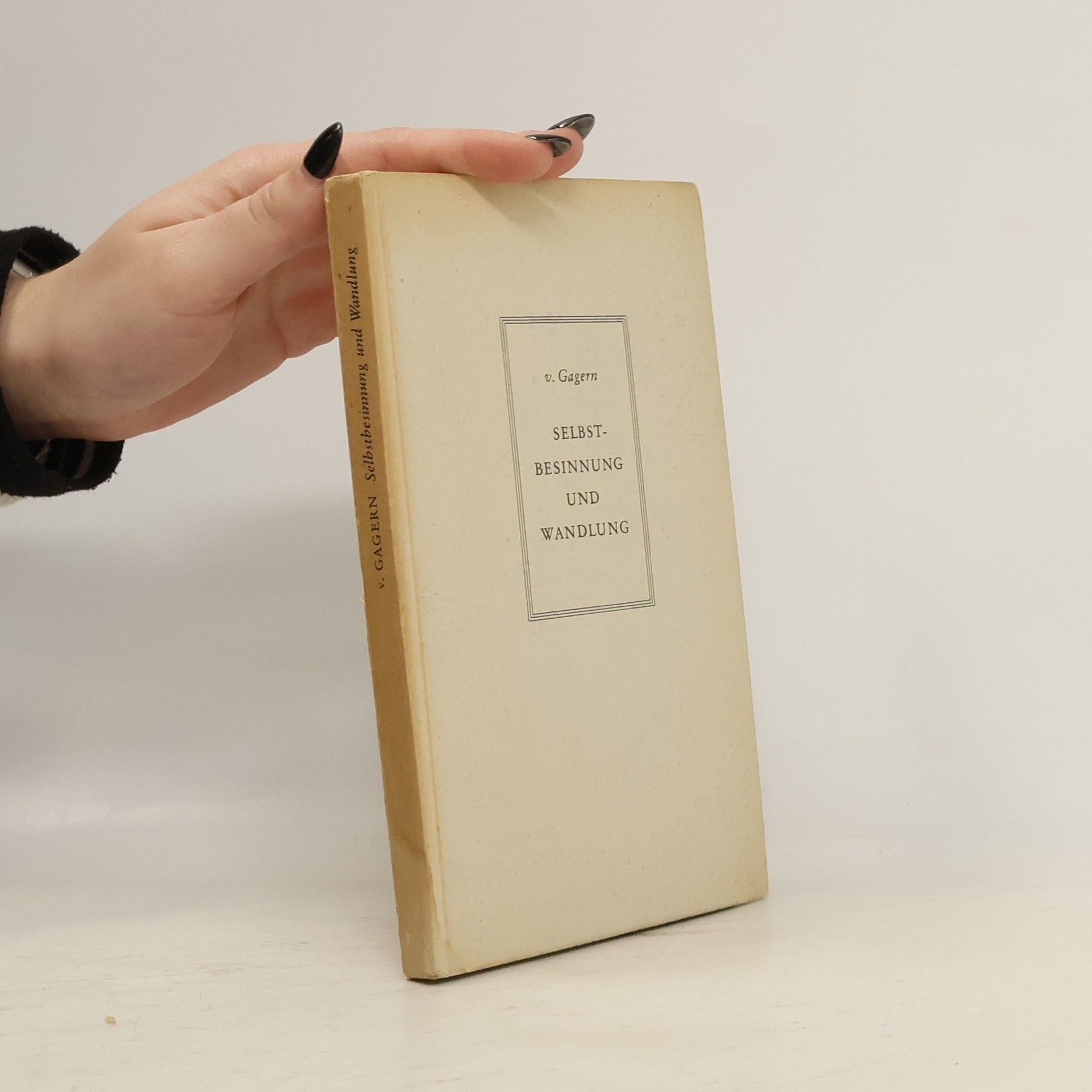 Friedrich E. von Gagern Selbstbesinnung und Wandlung