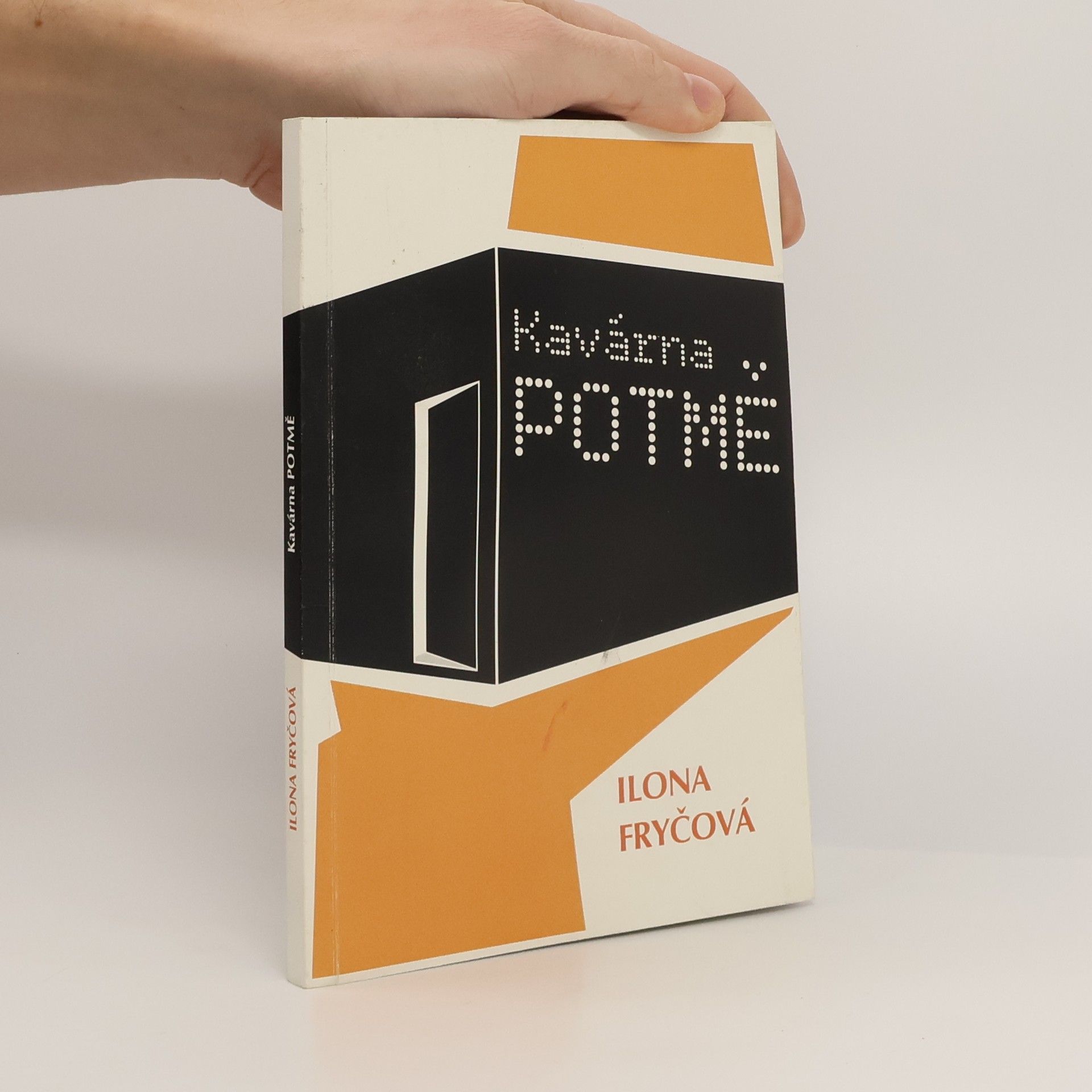 Ilona Fryčová Kavárna potmě