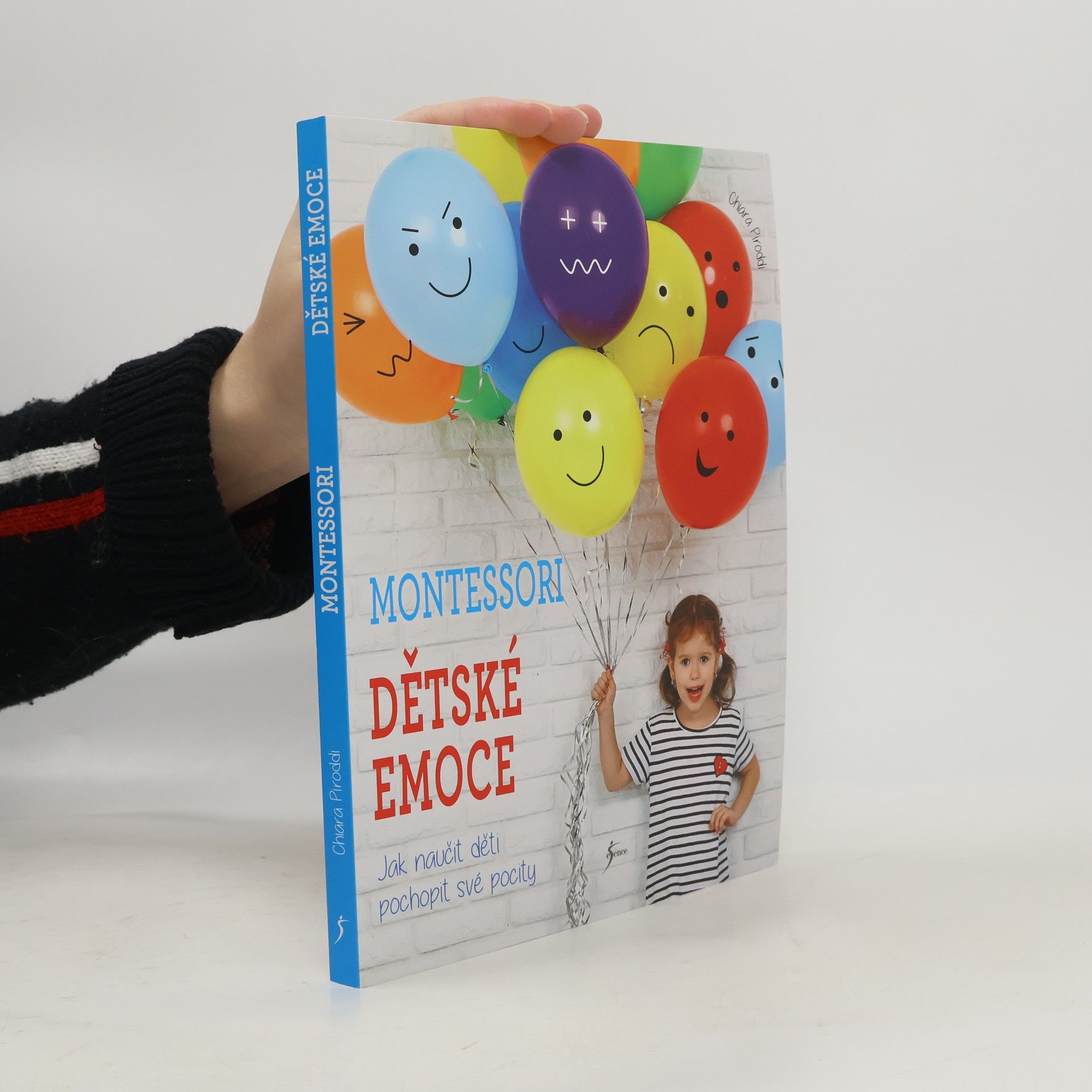 Chiara Piroddi Montessori : dětské emoce : jak naučit děti pochopit své pocity
