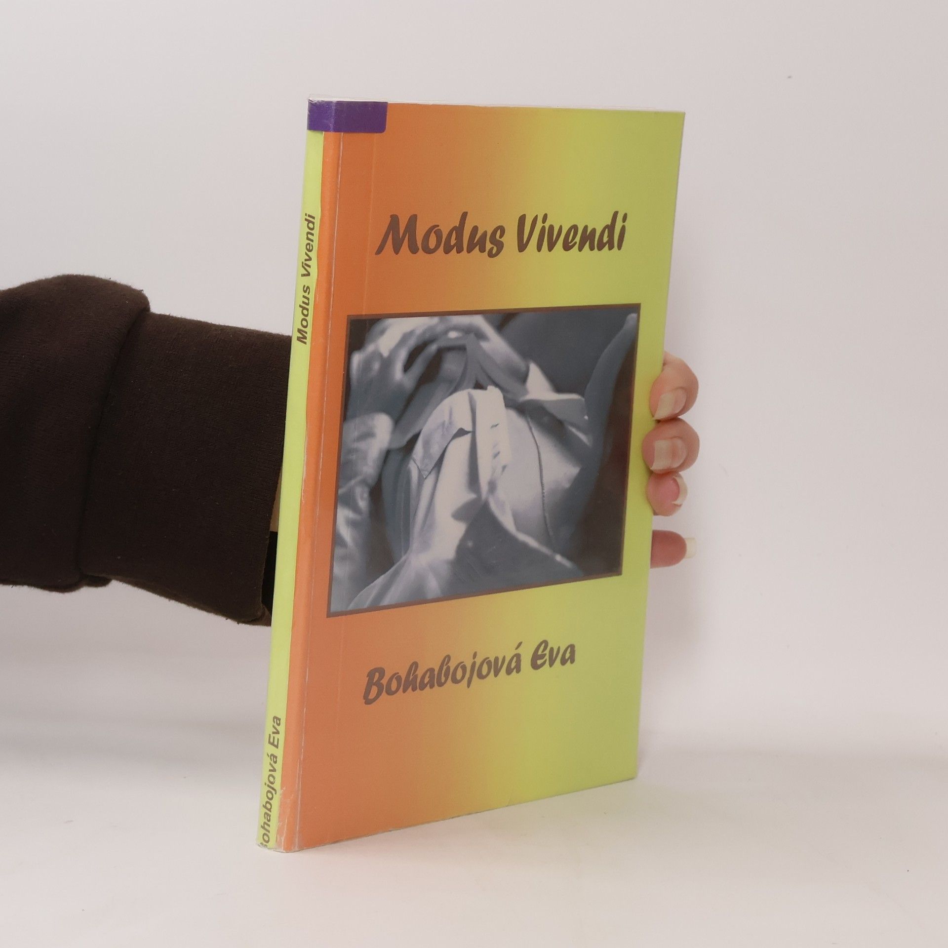 Eva Bohabojová Modus vivendi