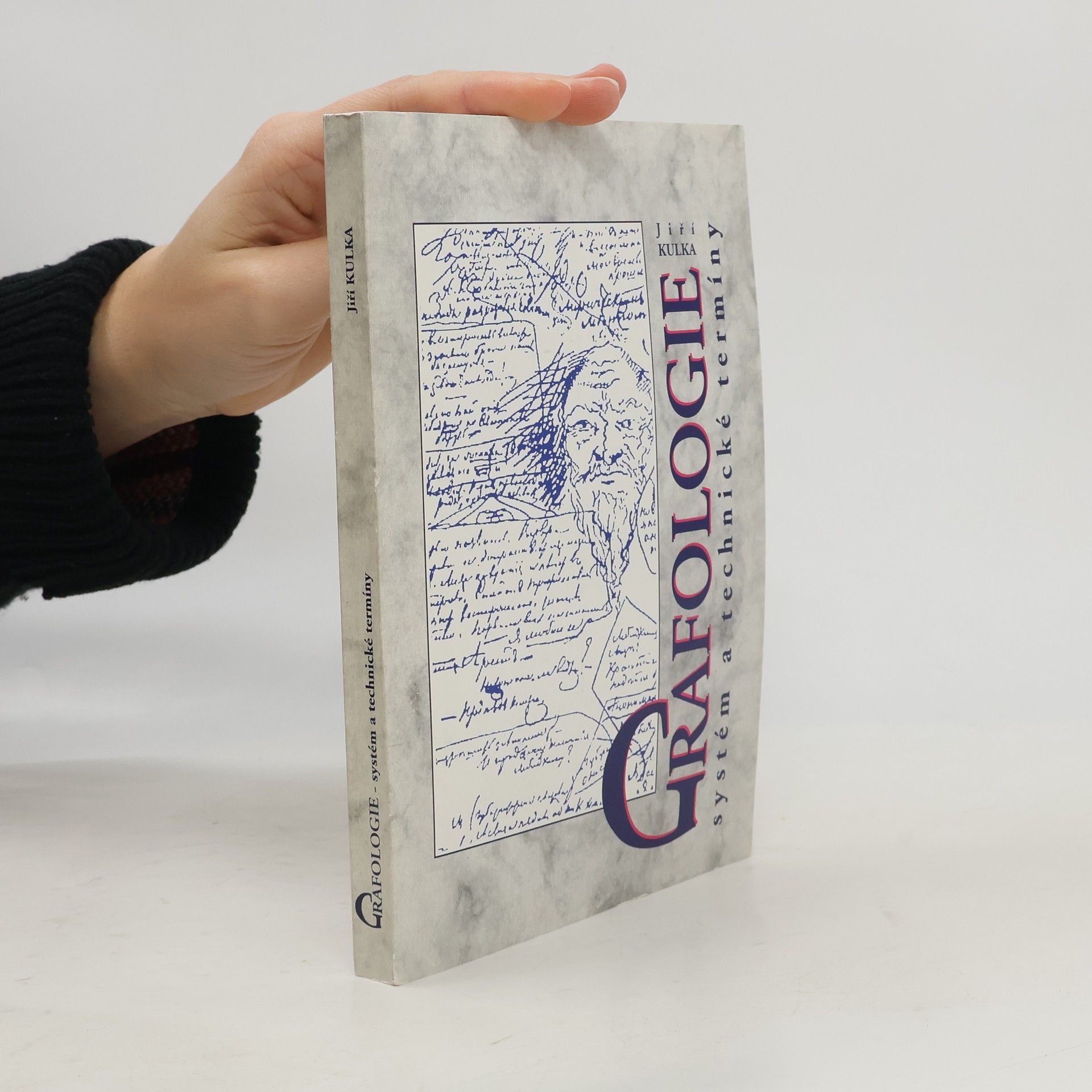 Jiří Kulka Grafologie. Systém a technické termíny
