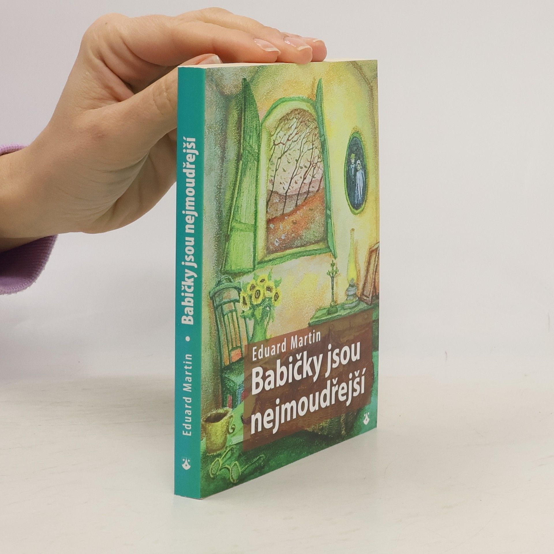 Martin Petiška Babičky jsou nejmoudřejší