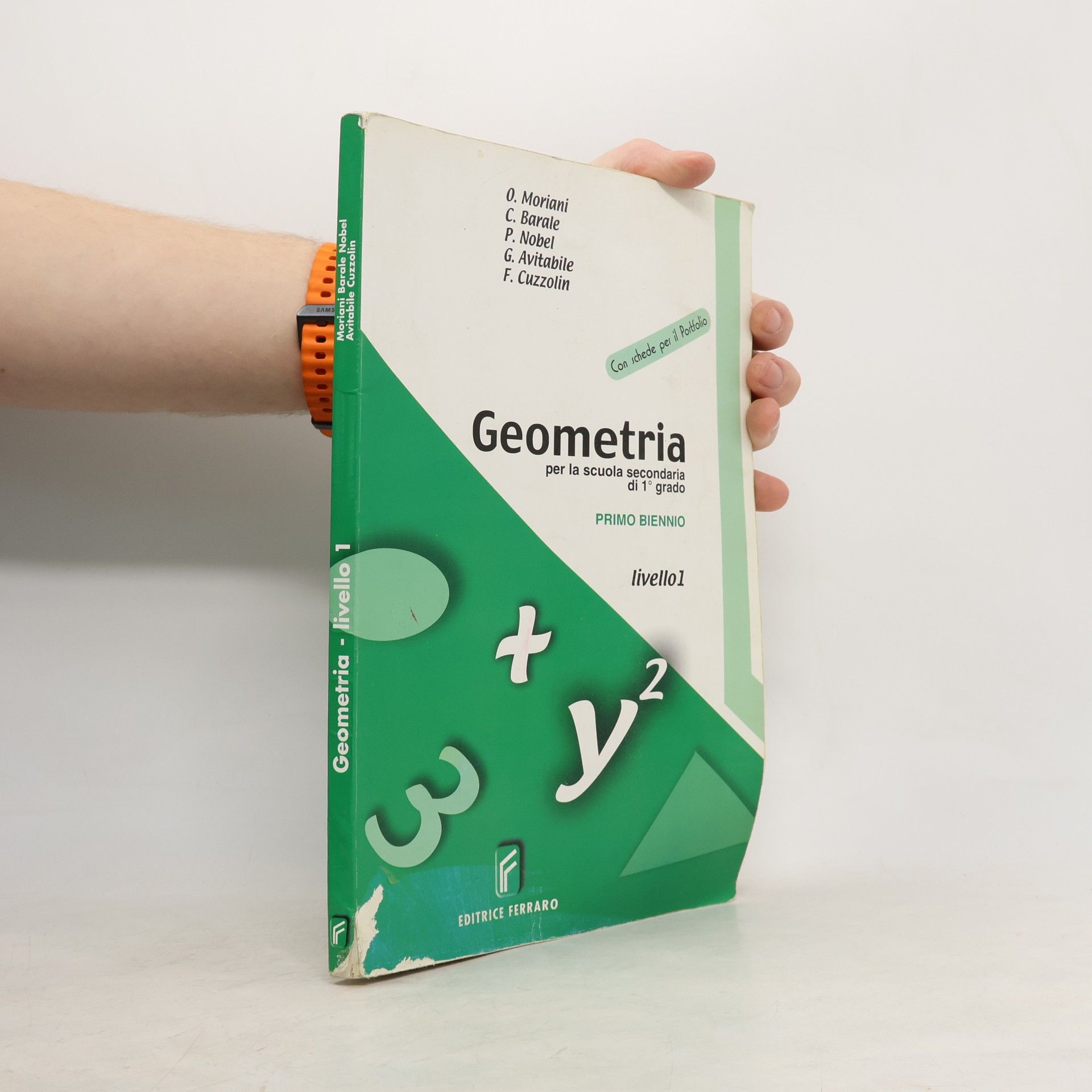 O. Moriani Geometria. 1° livello. Per il biennio