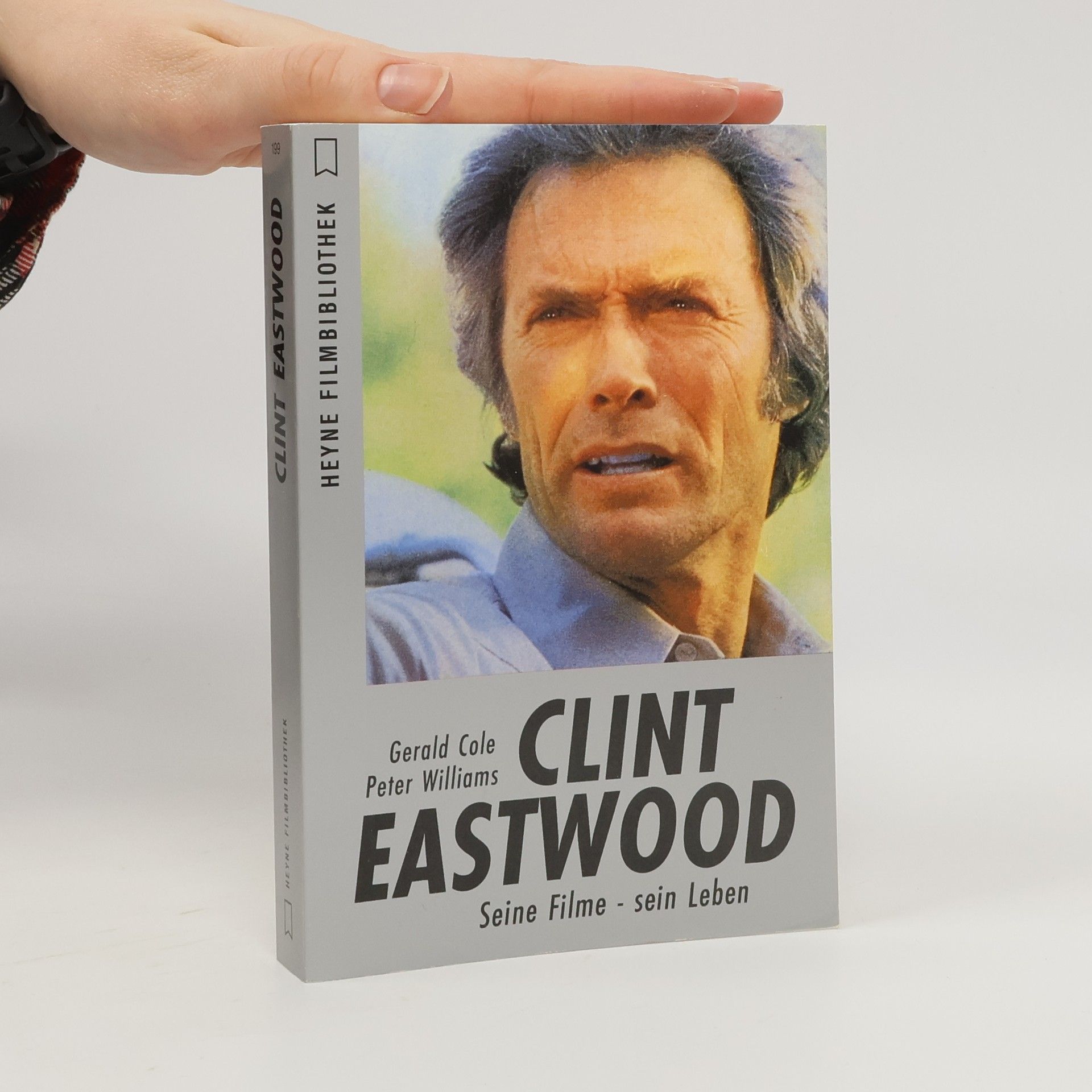 Clint Eastwood - Seine Filme - sein Leben