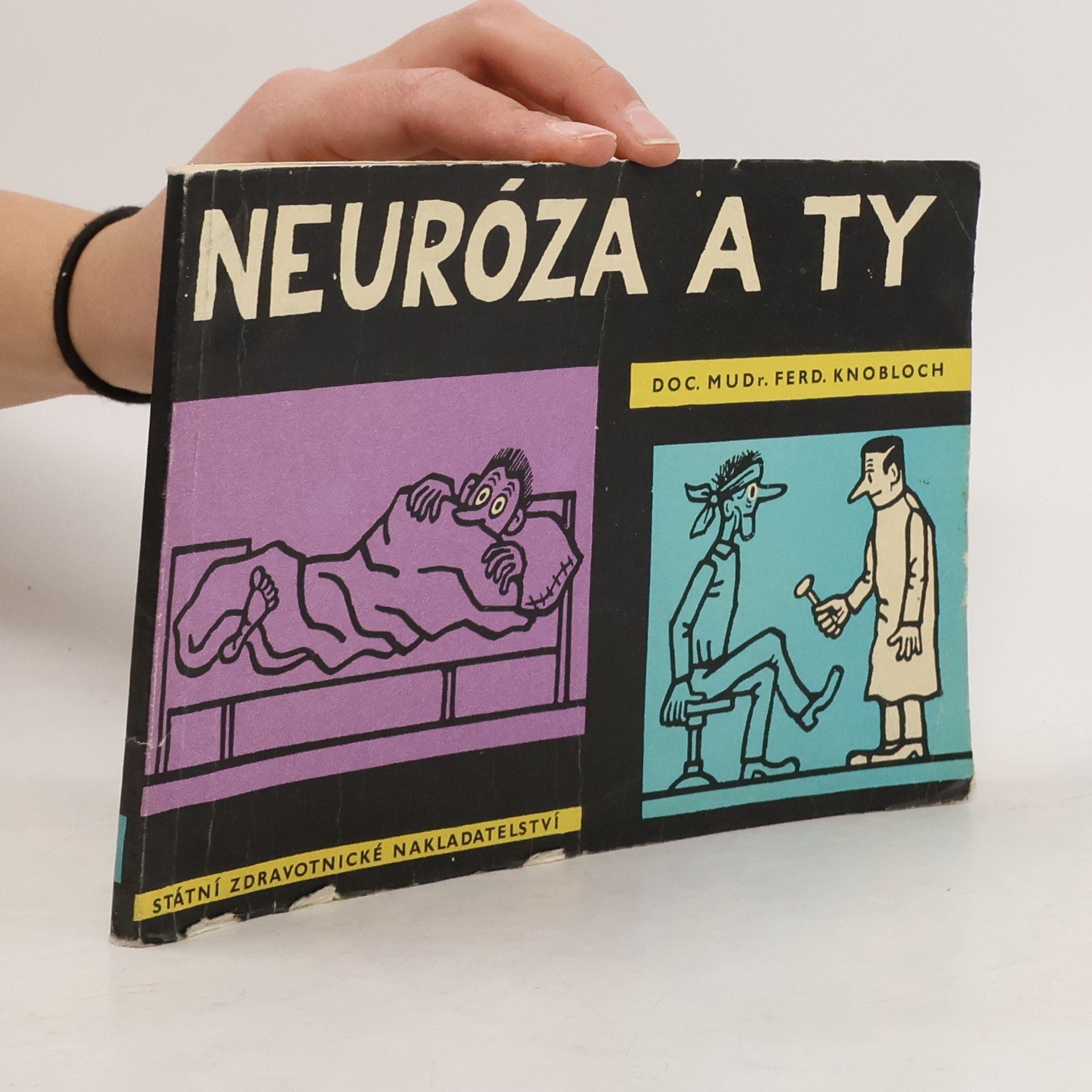 Ferdinand Knobloch Neuróza a ty