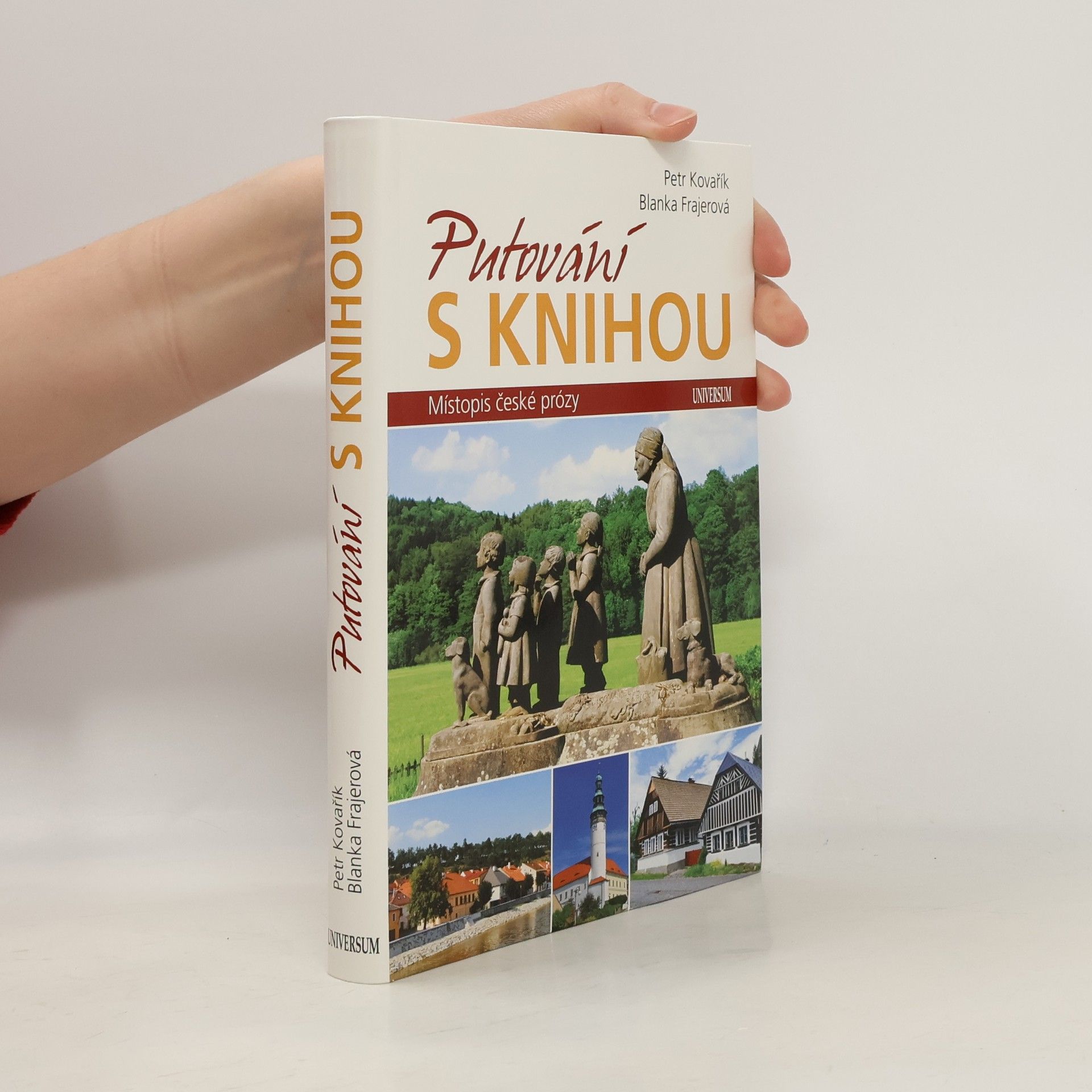 Petr Kovařík Putování s knihou. Místopis české prózy