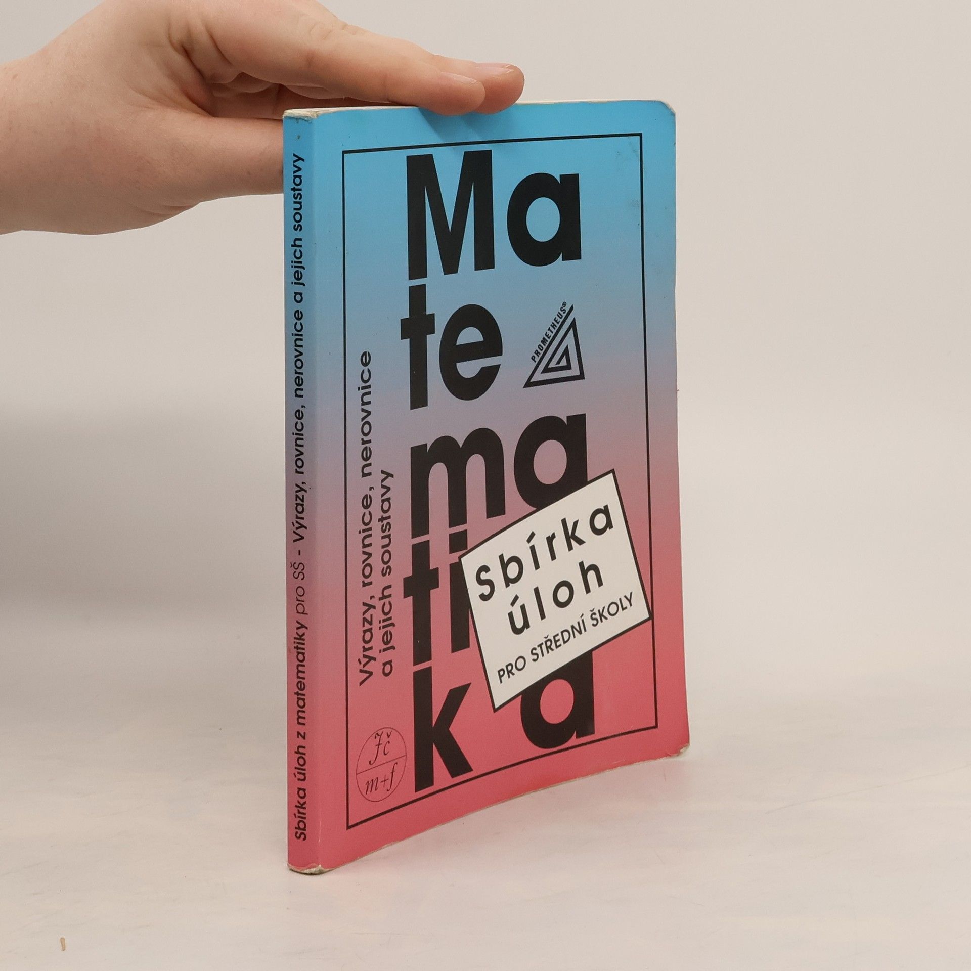 František Janeček Sbírka úloh z matematiky pro střední školy