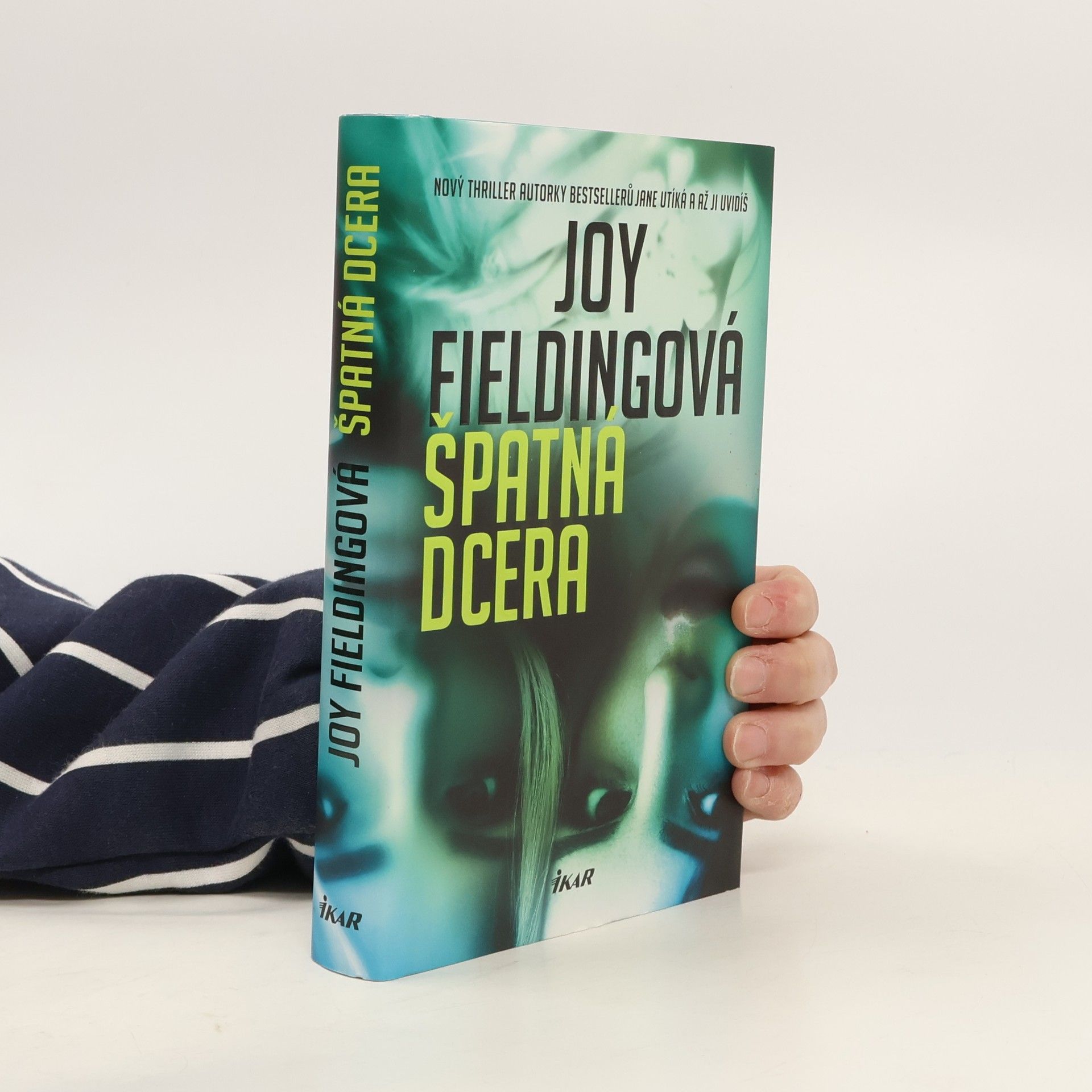 Joy Fielding Špatná dcera