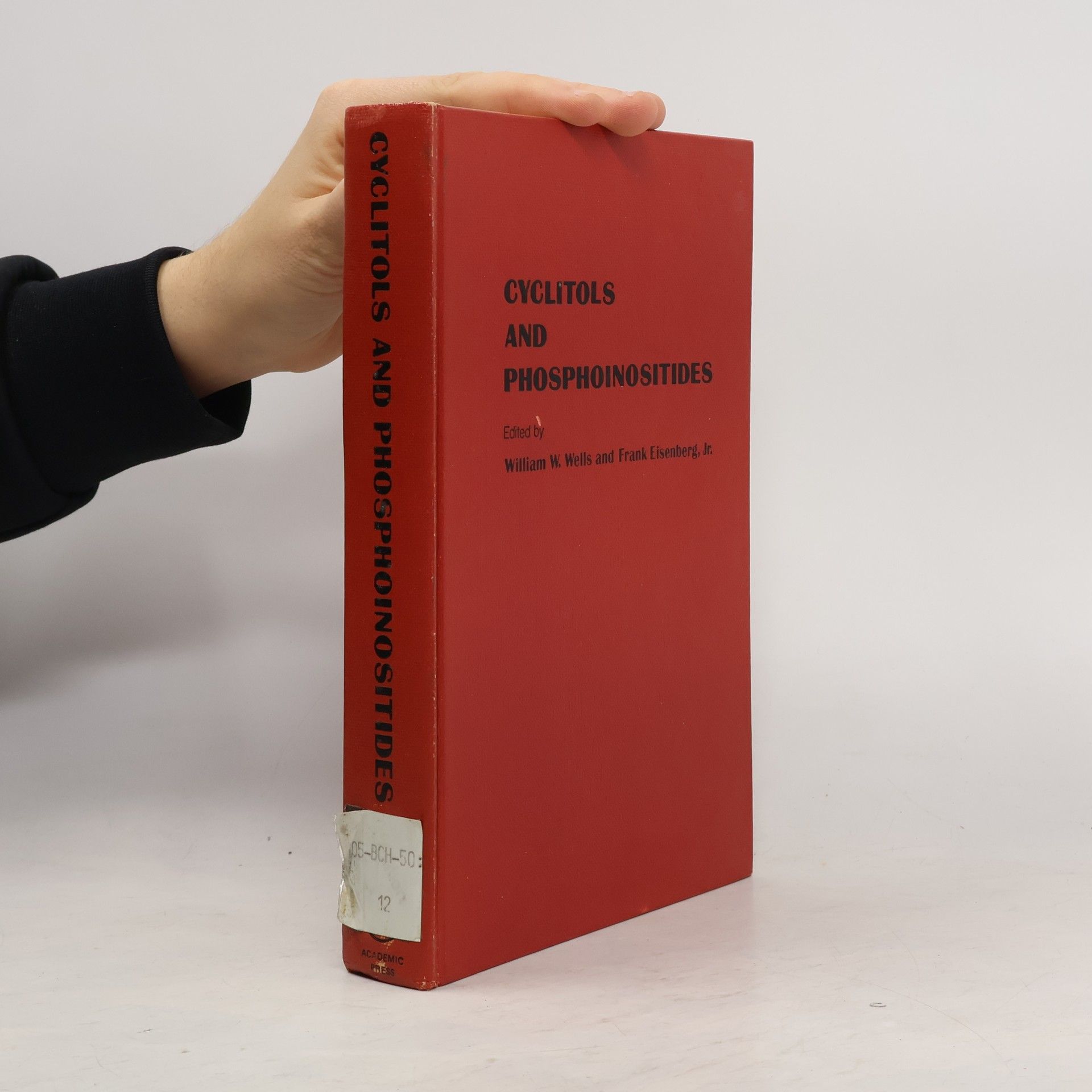 William W. Wells Cyclitols and Phosphoinositides