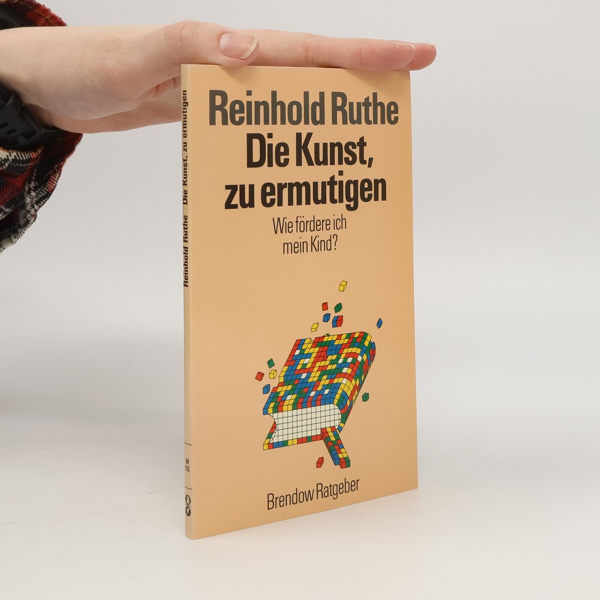 Reinhold Ruthe Die Kunst zu ermutigen
