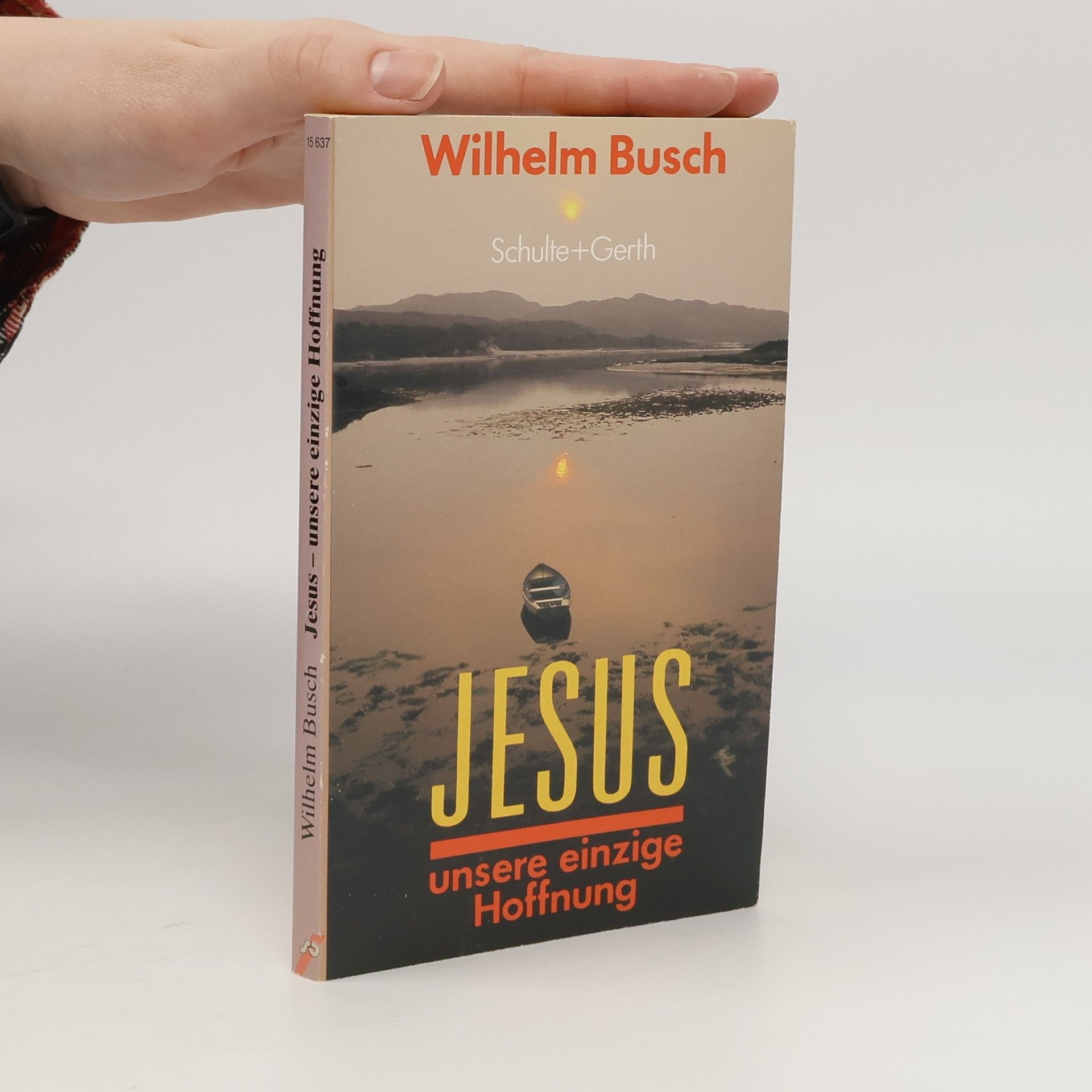 Wilhelm Busch Jesus, unsere einzige Hoffnung