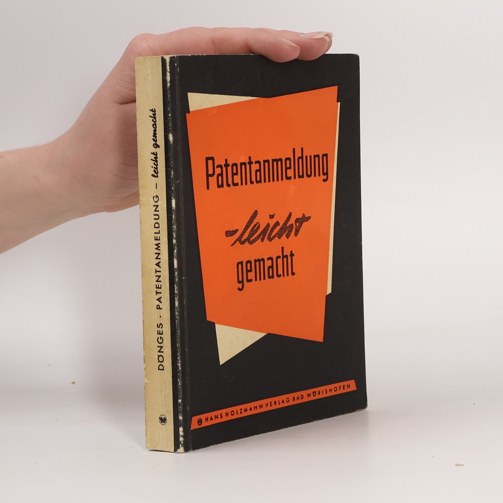 Emil Dönges Patentanmeldung leicht gemacht