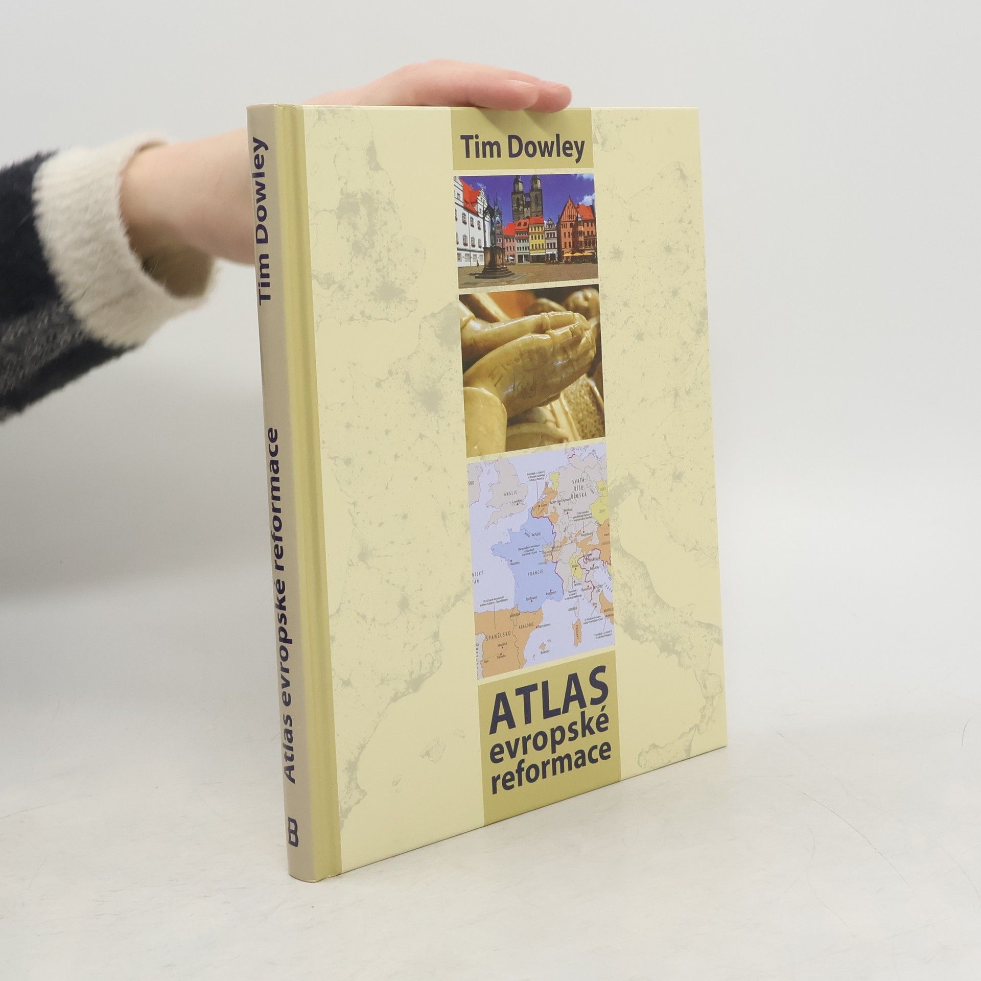 Tim Dowley Atlas evropské reformace