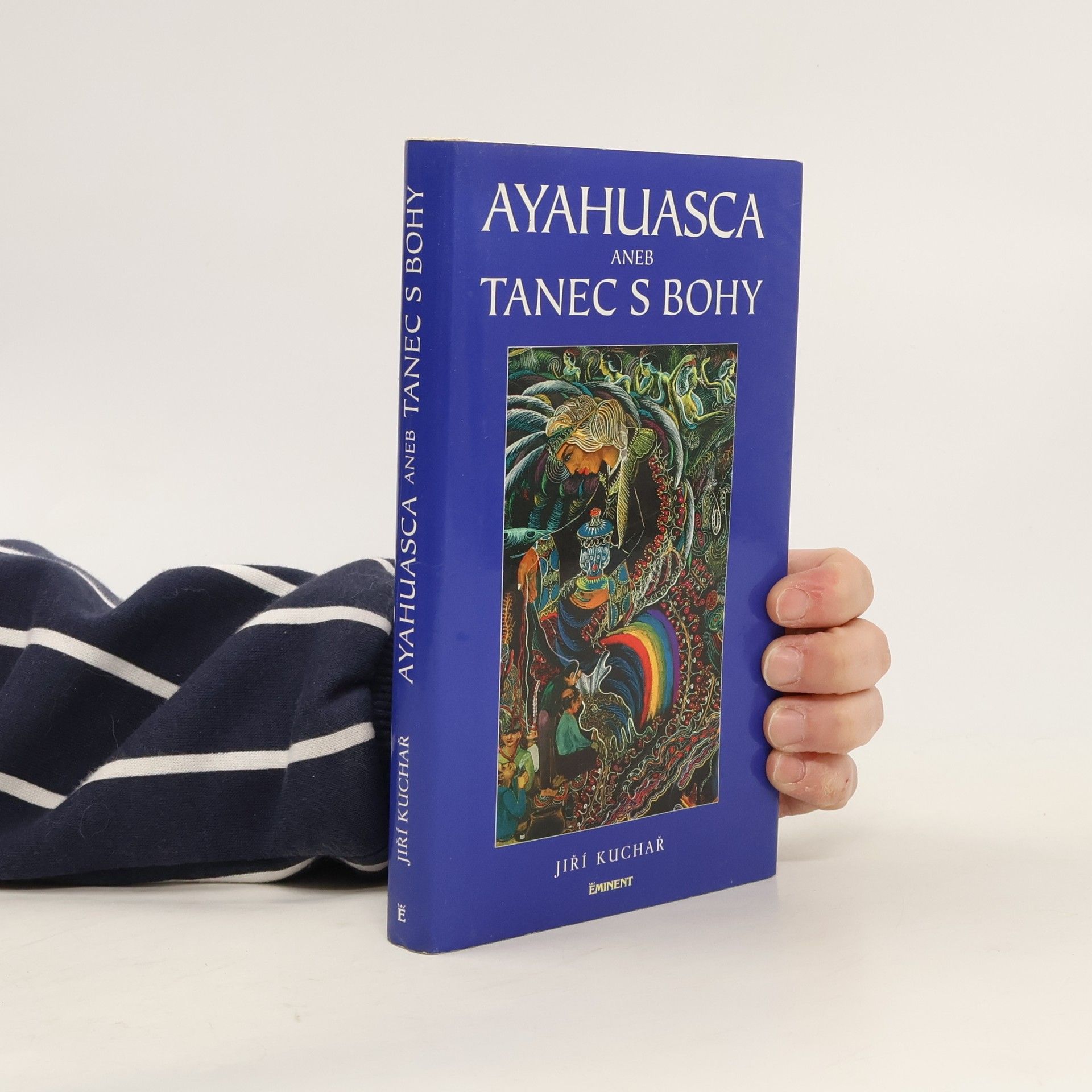 Ayahuasca, aneb, Tanec s bohy