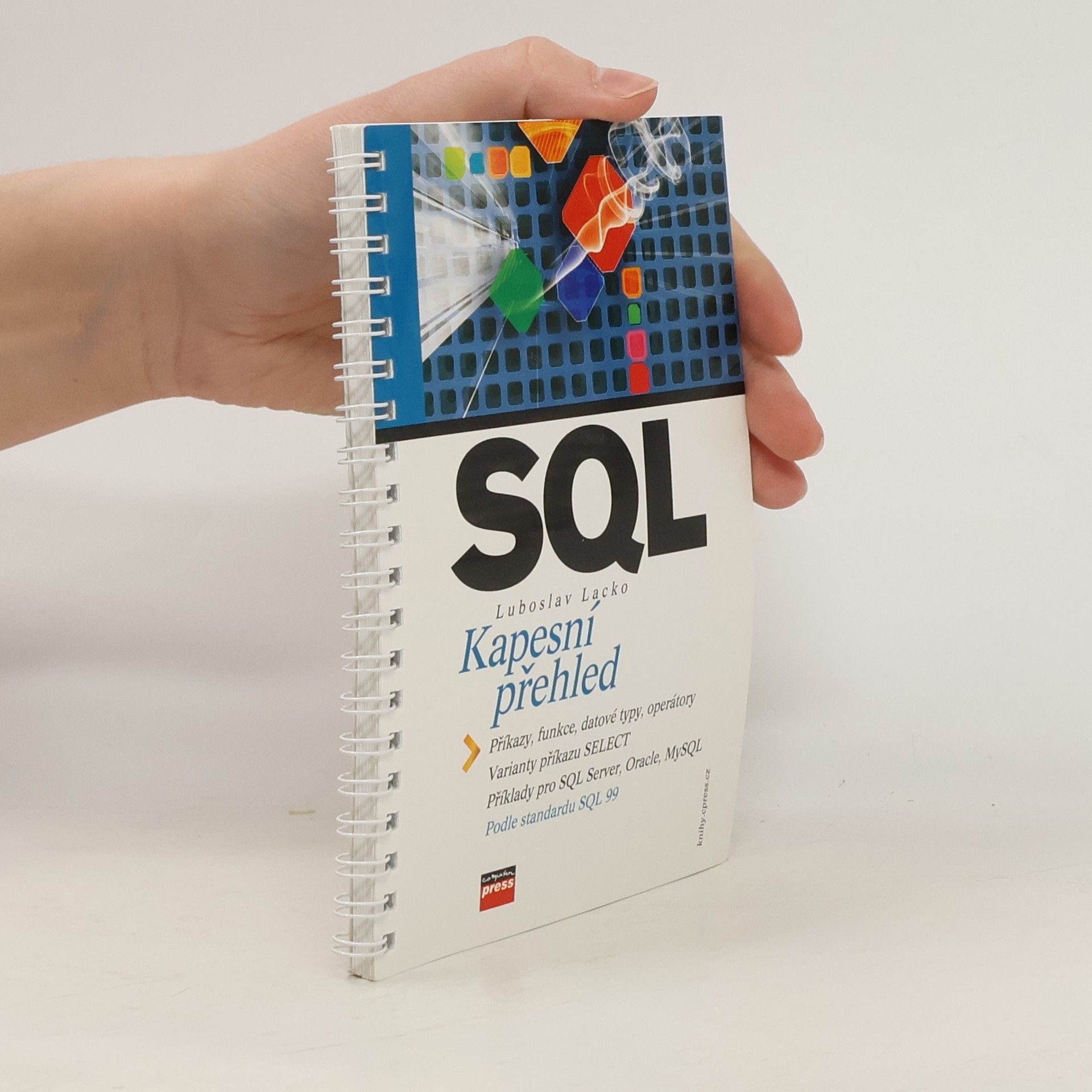 Ľuboslav Lacko SQL. Kapesní přehled