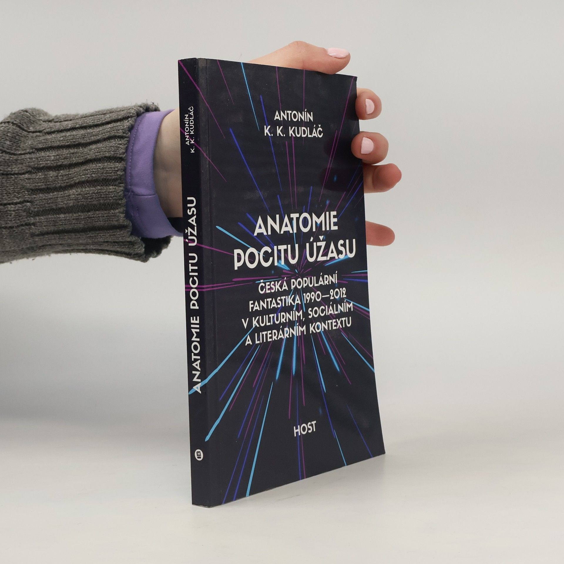 Antonín K. K. Kudláč Anatomie pocitu úžasu