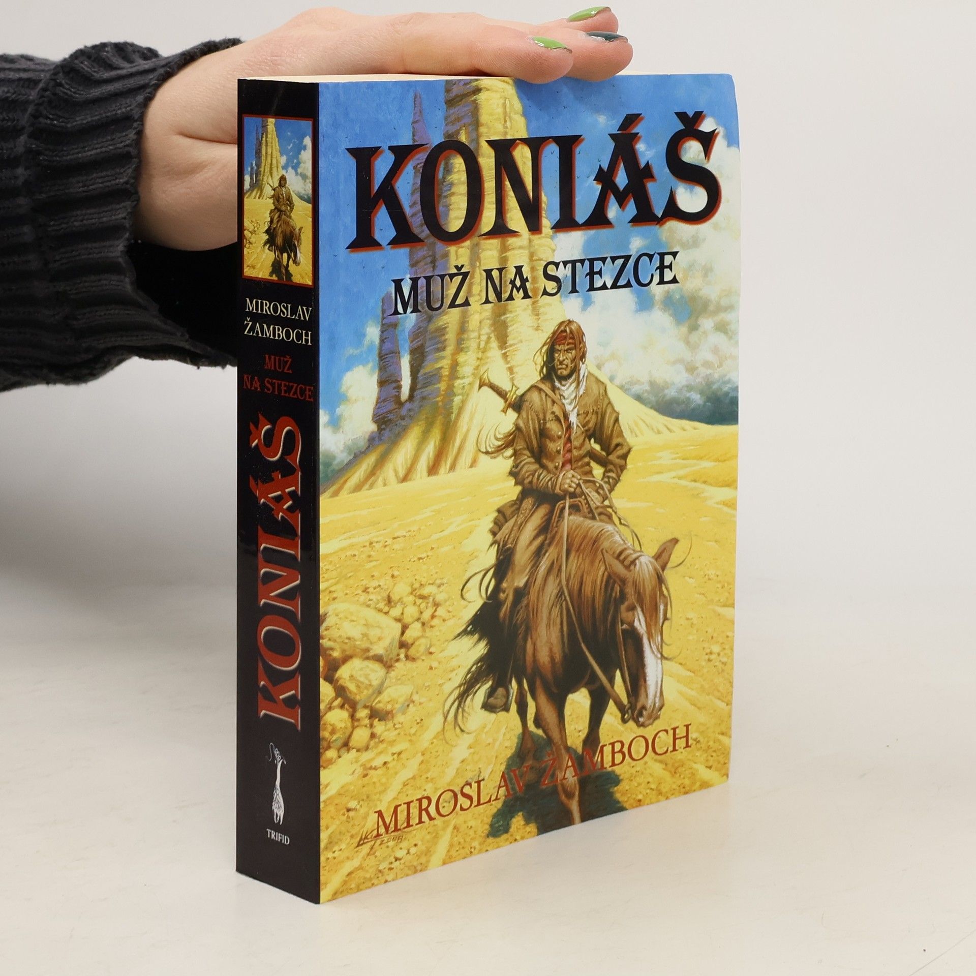 Miroslav Žamboch Koniáš : muž na stezce