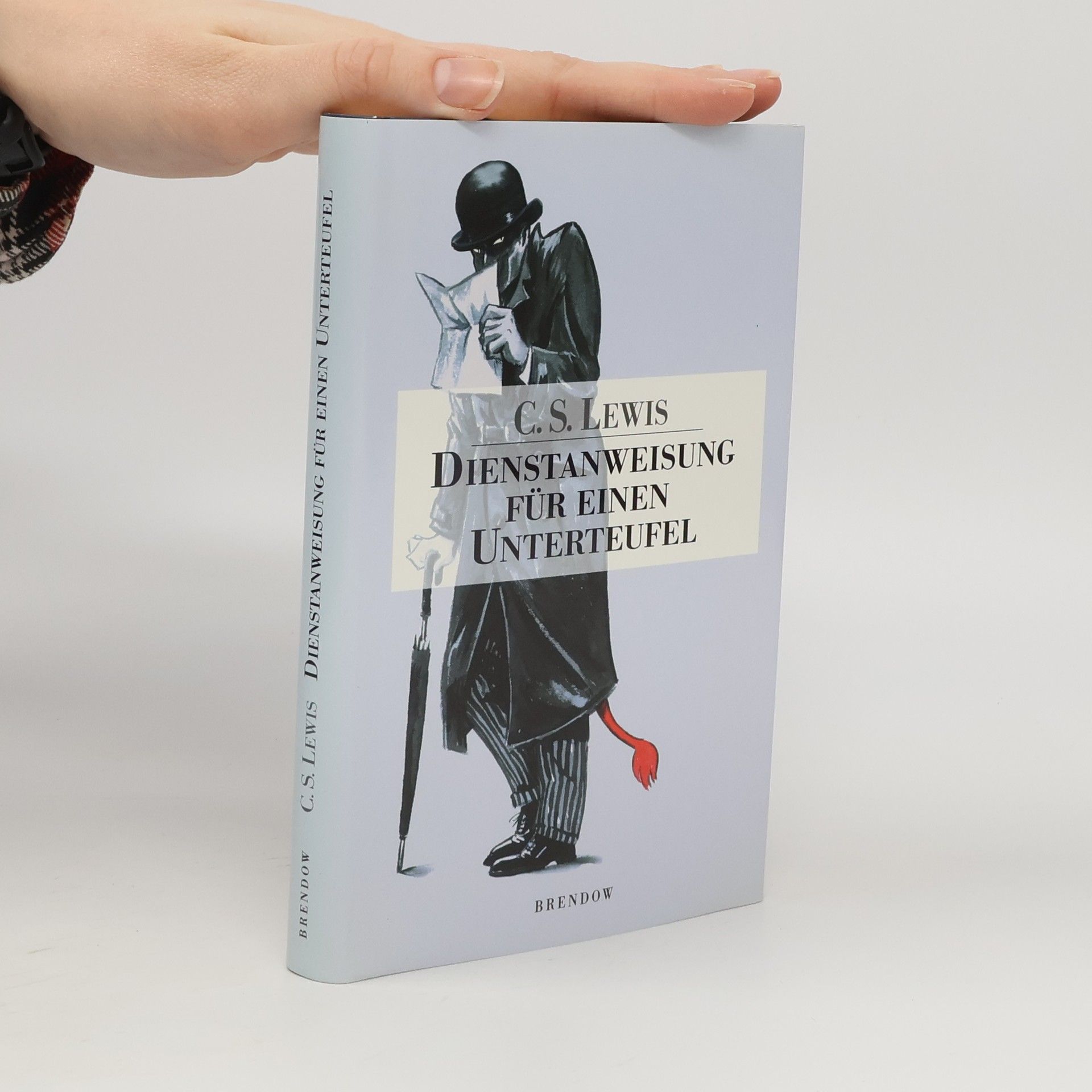C. S. Lewis Edition C - C: Dienstanweisung für einen Unterteufel