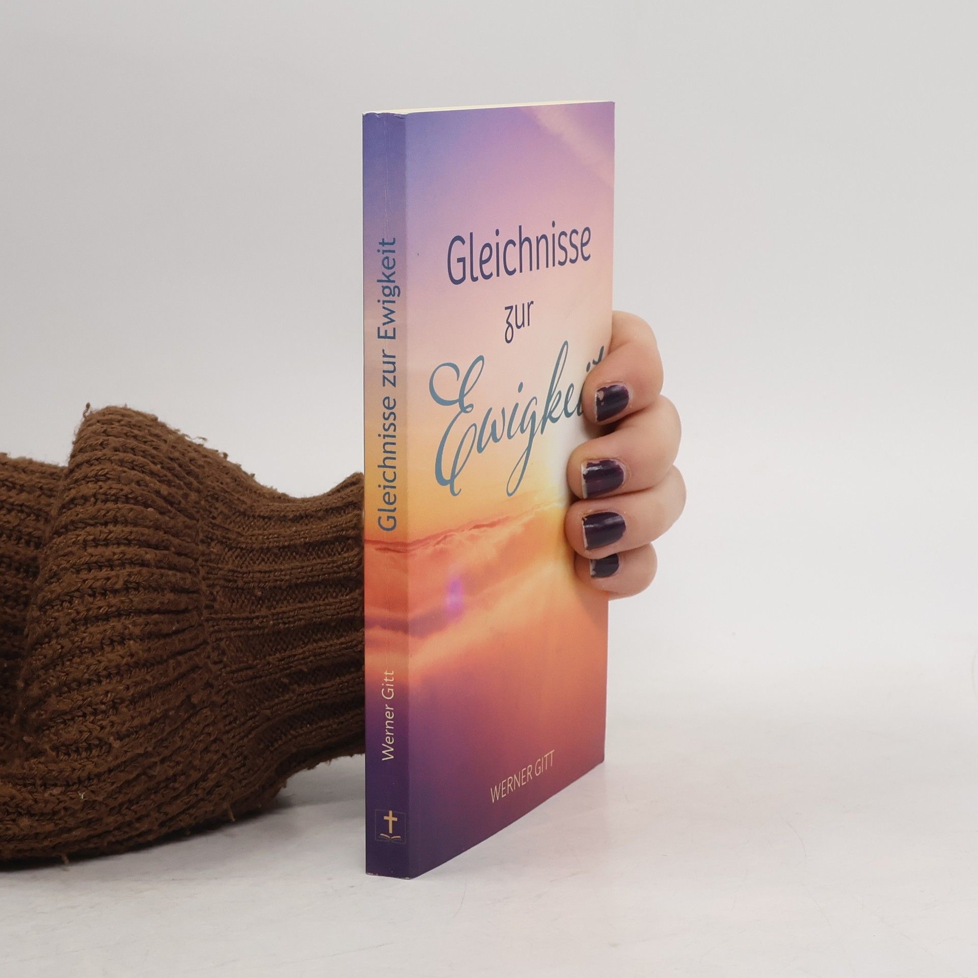 Werner Gitt Gleichnisse zur Ewigkeit